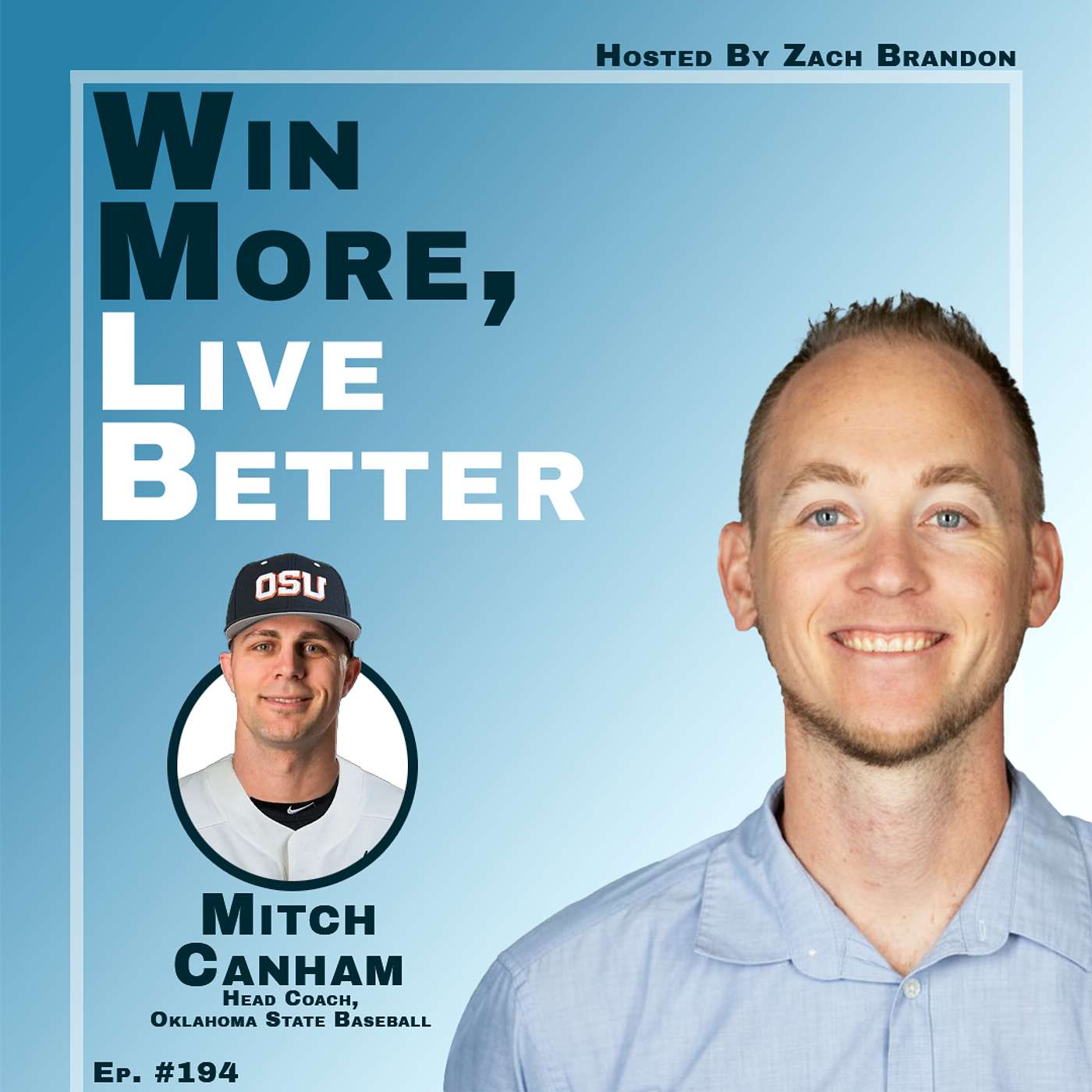 Mitch Canham | Head Baseball Coach, Oregon State University | “Coaching is an art. Every coach paints it differently.”