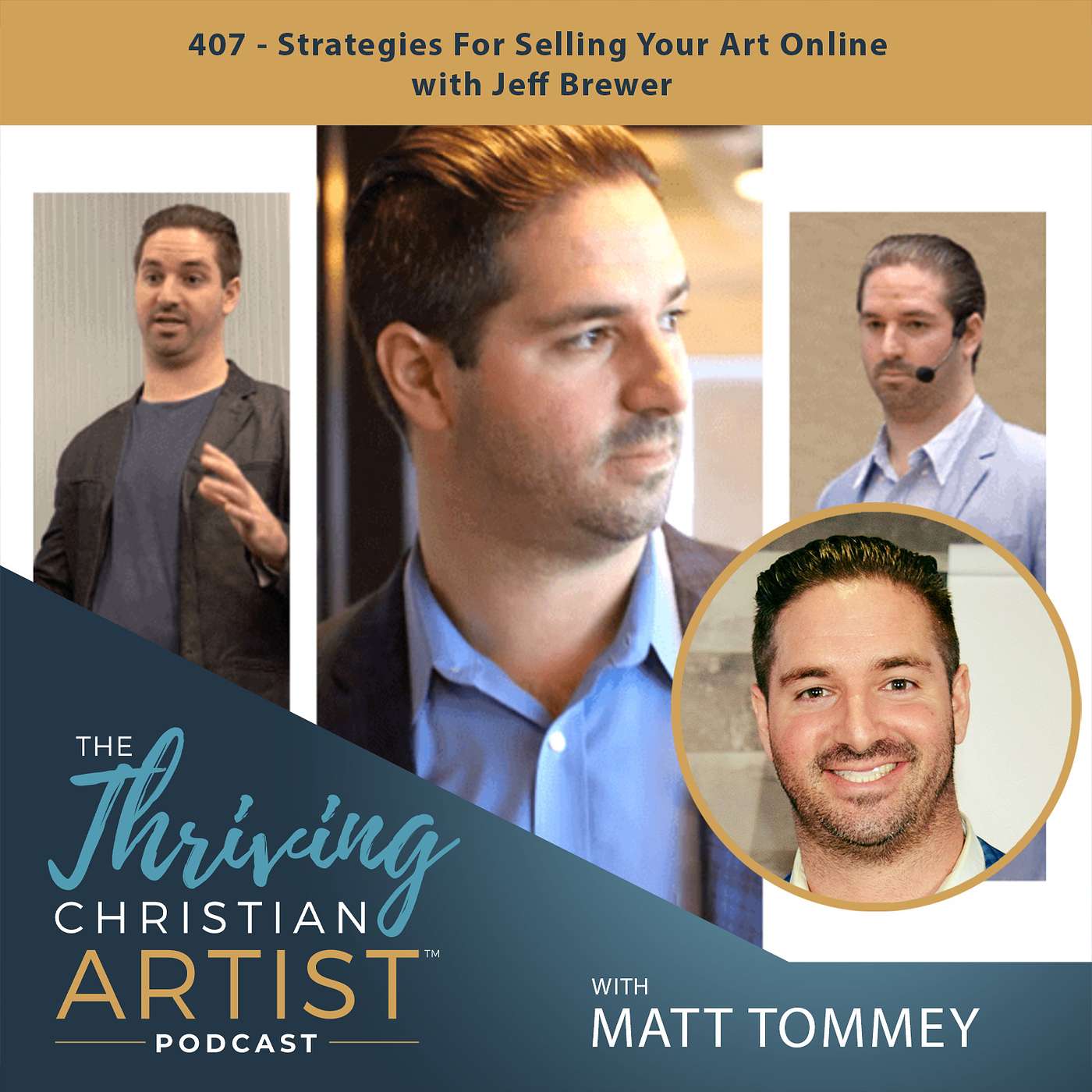 407 -  Strategies For Selling Your Art Online with Jeff Brewer