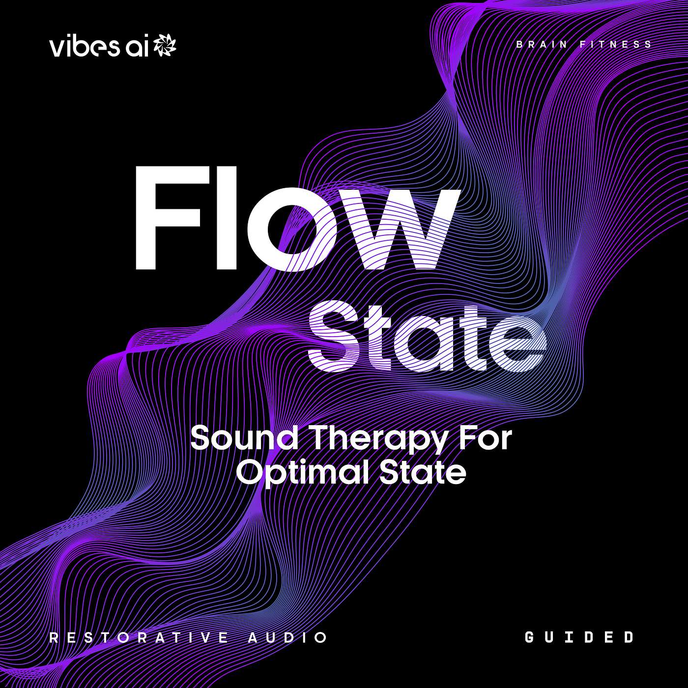 Flow State (GUIDED) - Sound Therapy for Optimal State episode artwork