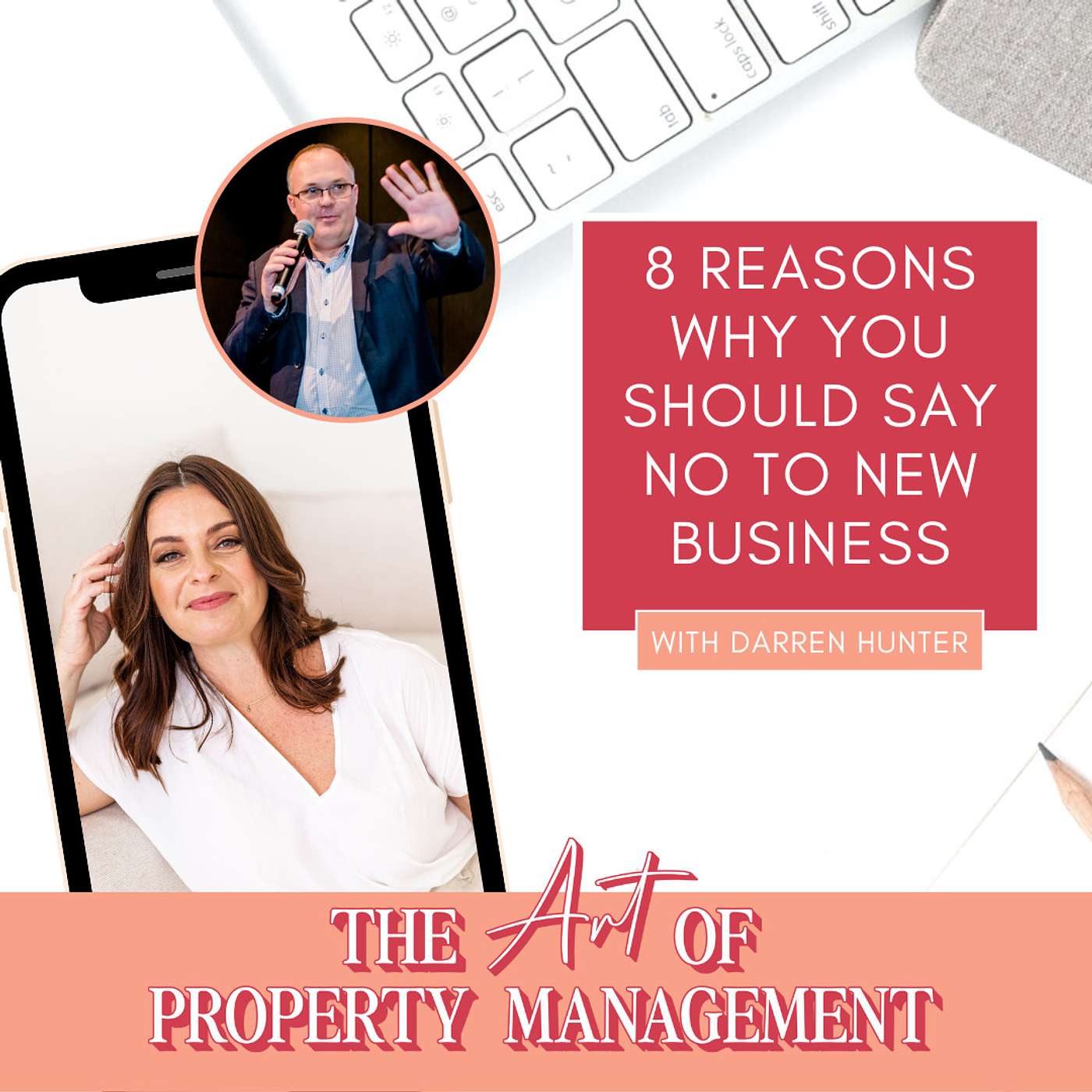 8 reasons you should say no to new business with Darren Hunter