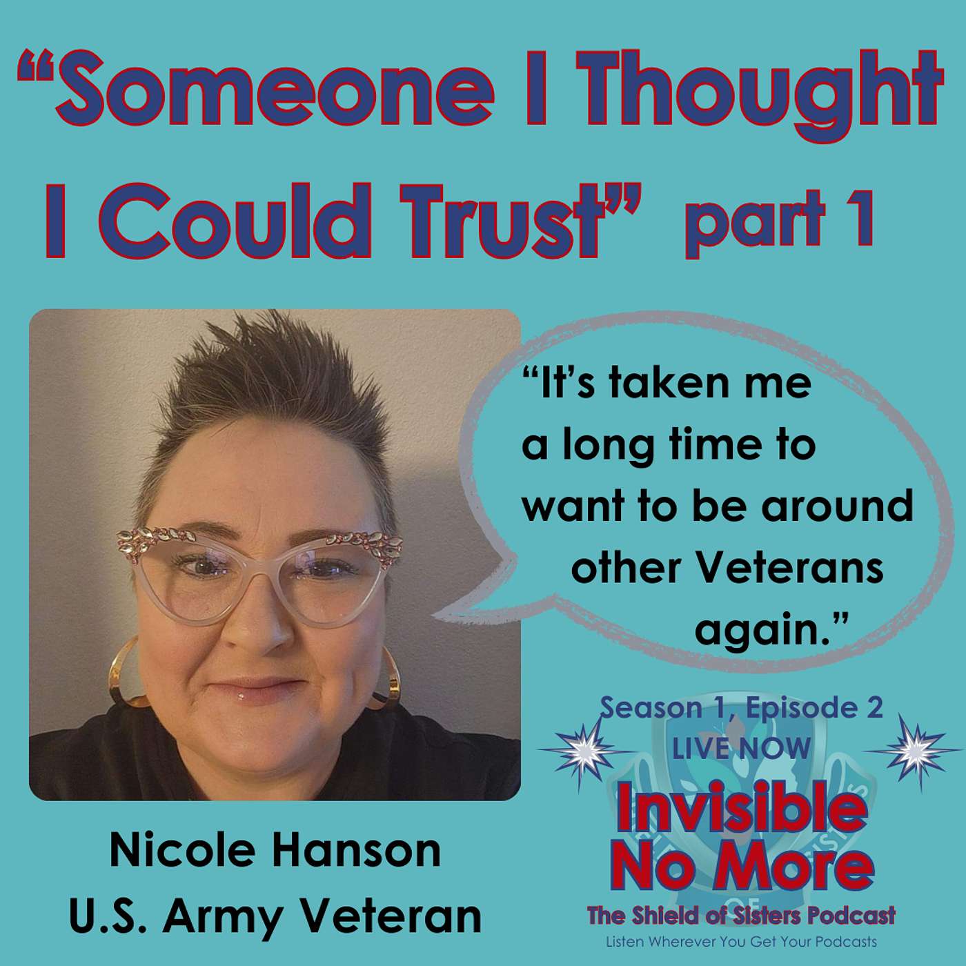 Invisible No More: Lady Veterans\' Stories of Military Sexual Trauma
