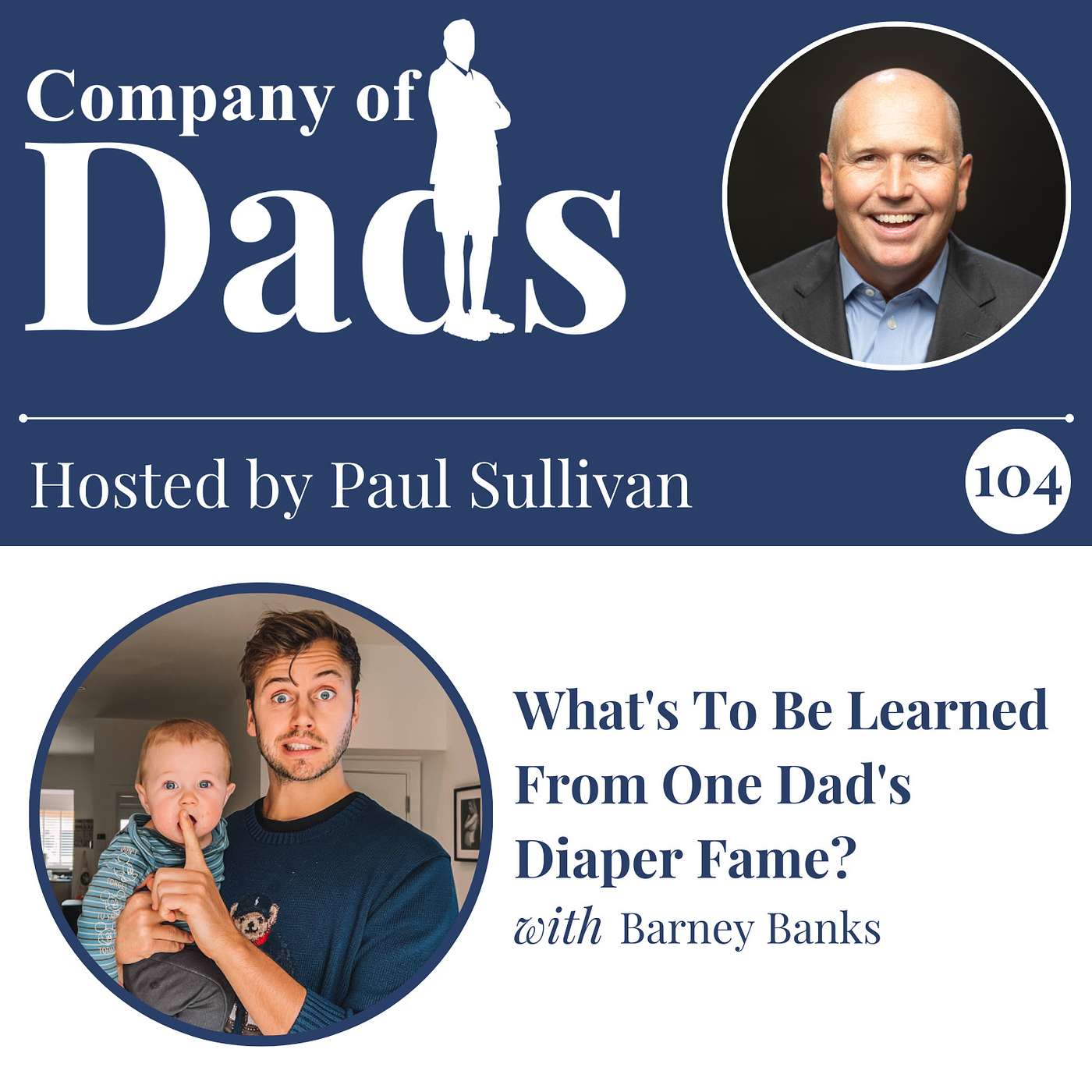 EP104: What's To Be Learned From One Dad's Diaper Fame? episode artwork