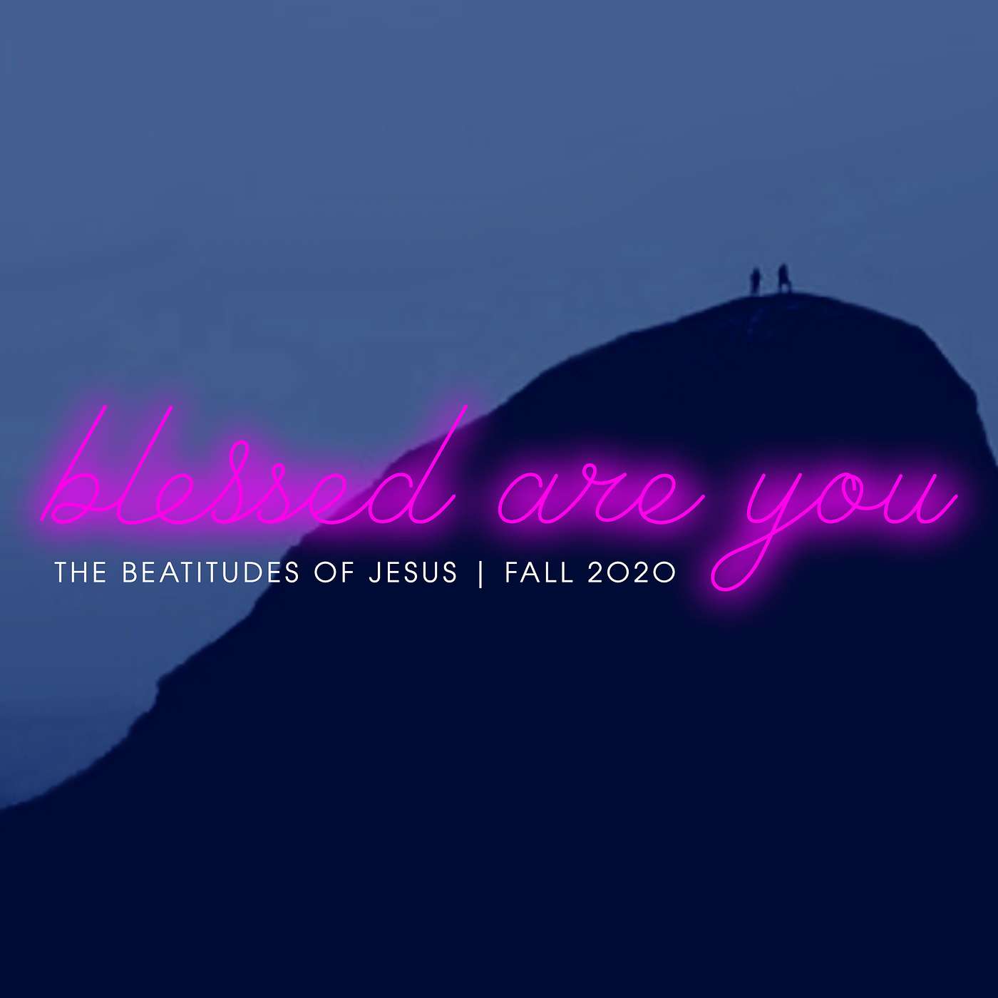 Blessed Are You | Matthew 5:7 » October 11, 2020