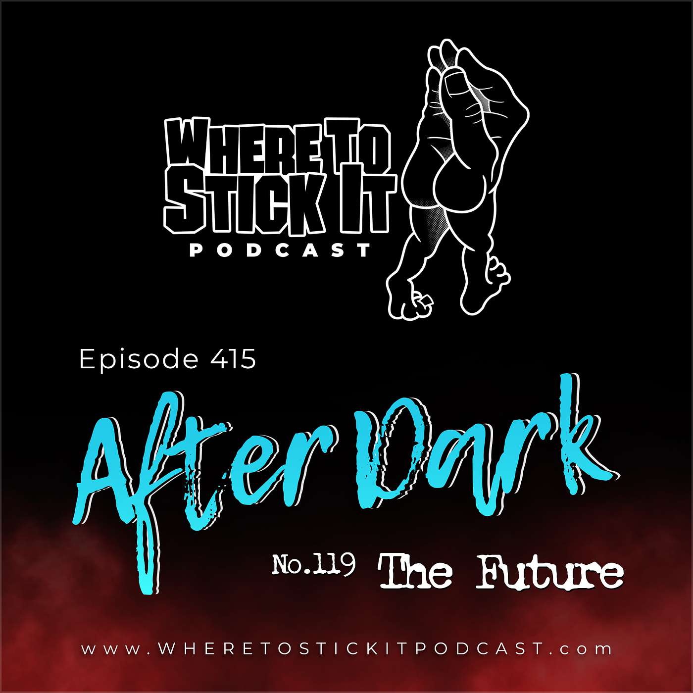 Episode 415 - After Dark 119: The Future