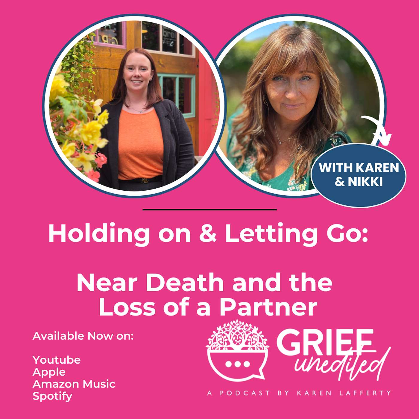 Holding on & Letting Go: Near death and the Loss of a Partner