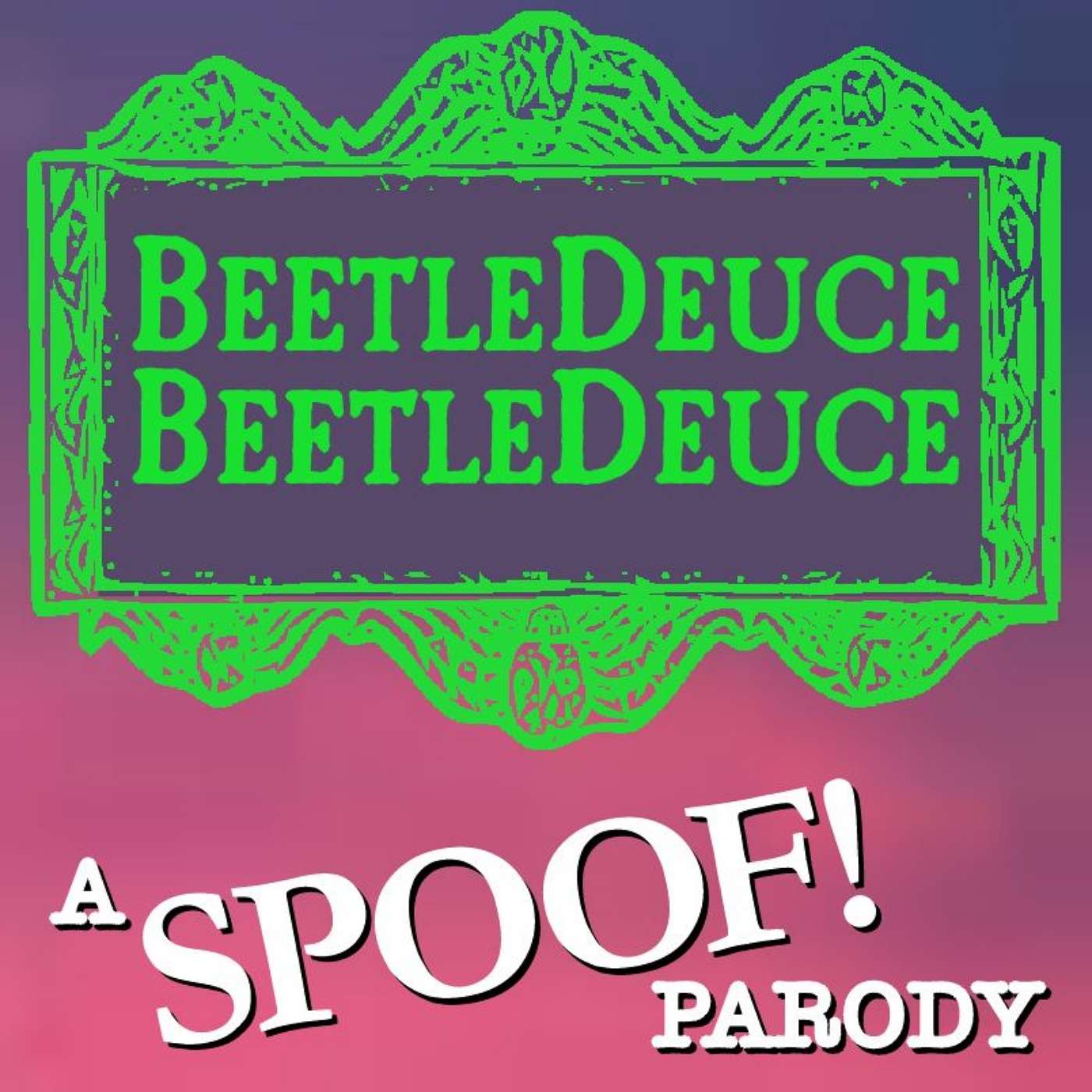 BeetleDeuce! episode artwork
