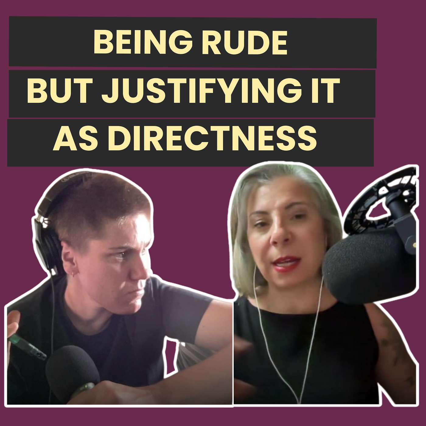 154: Direct doesn’t mean rude and How to Stand Up for Yourself Without Losing Kindness episode artwork