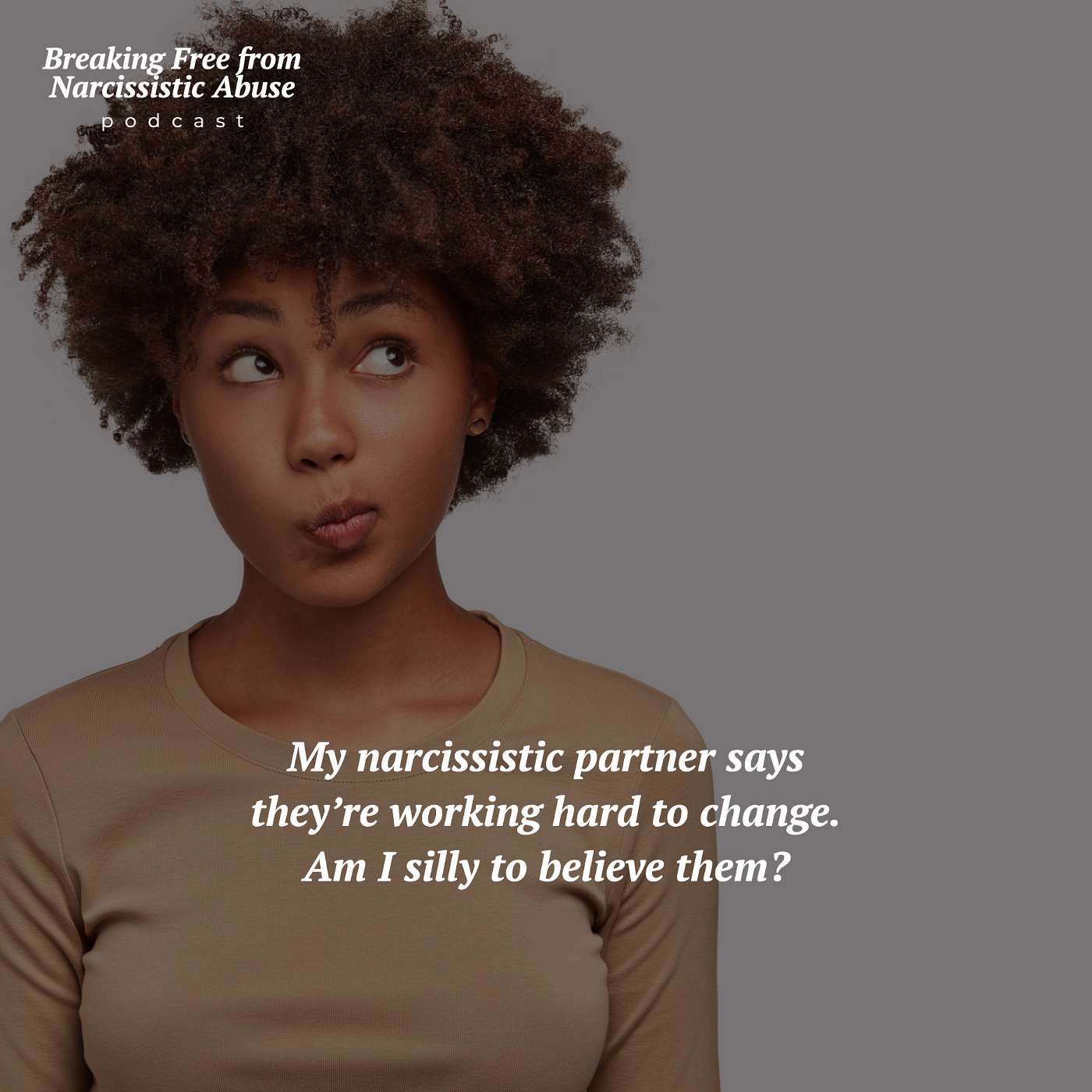 Breaking Free from Narcissistic Abuse