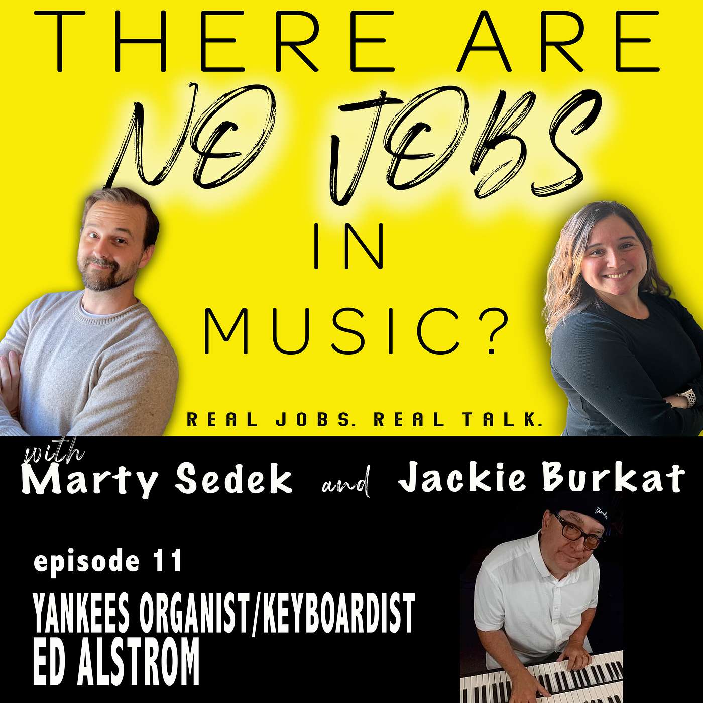 Ep 11: Yankees Organist/Keyboardist Ed Alstrom