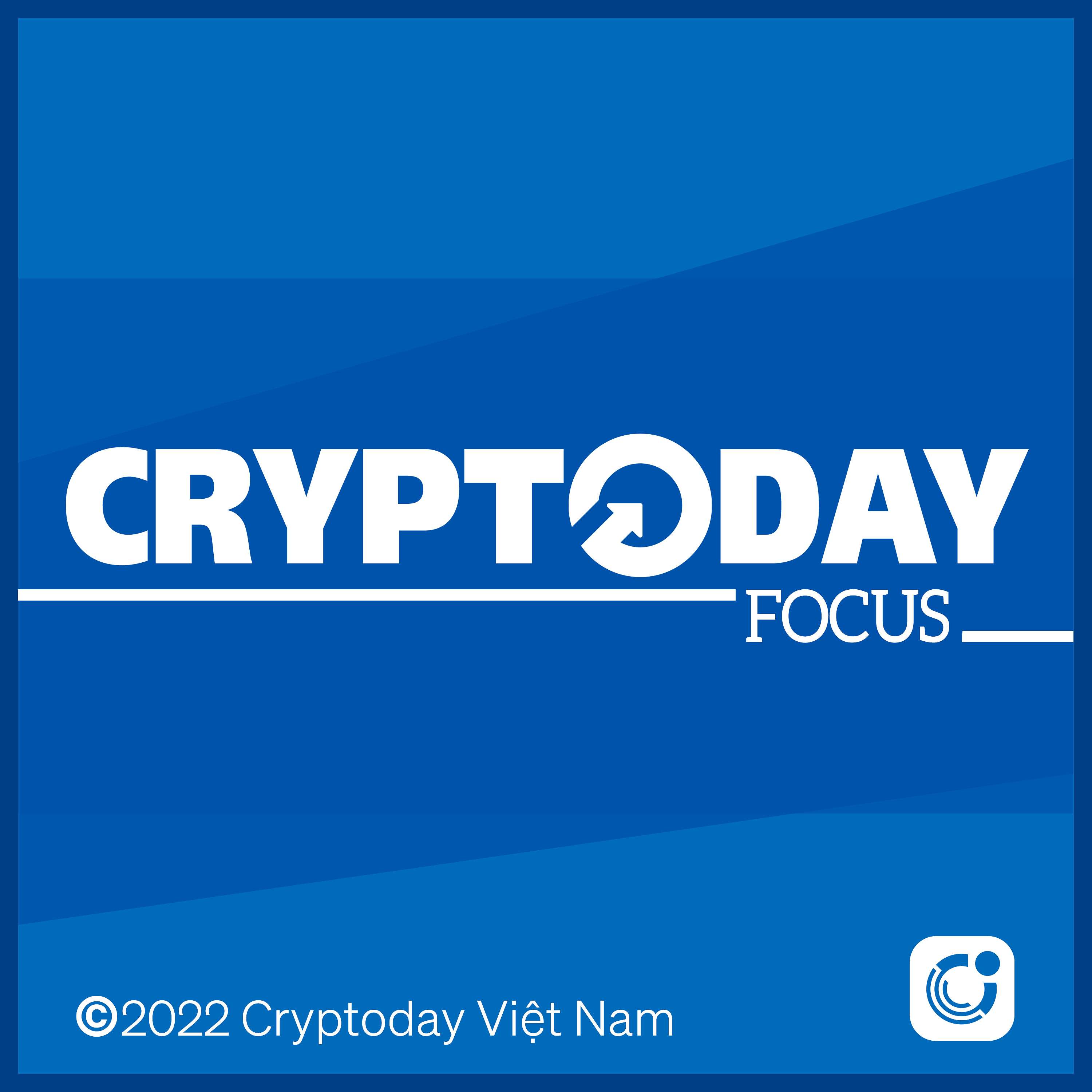Cryptoday Việt Nam News Focus