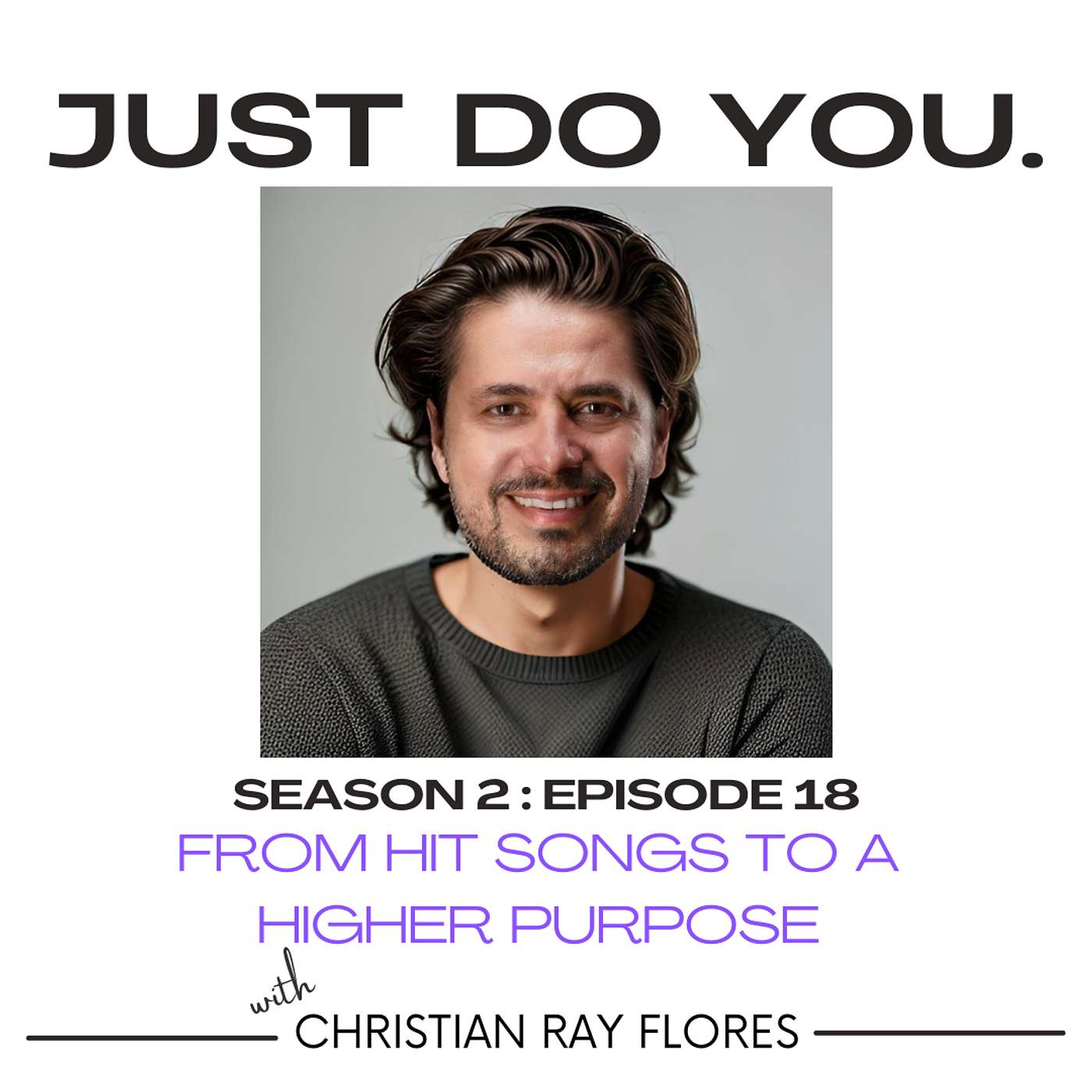 JUST DO YOU.