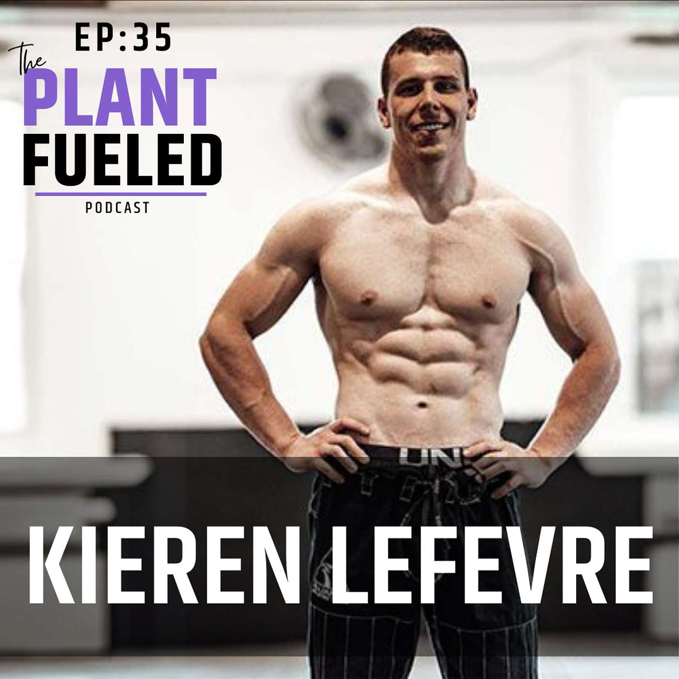 The Plant Fueled Podcast