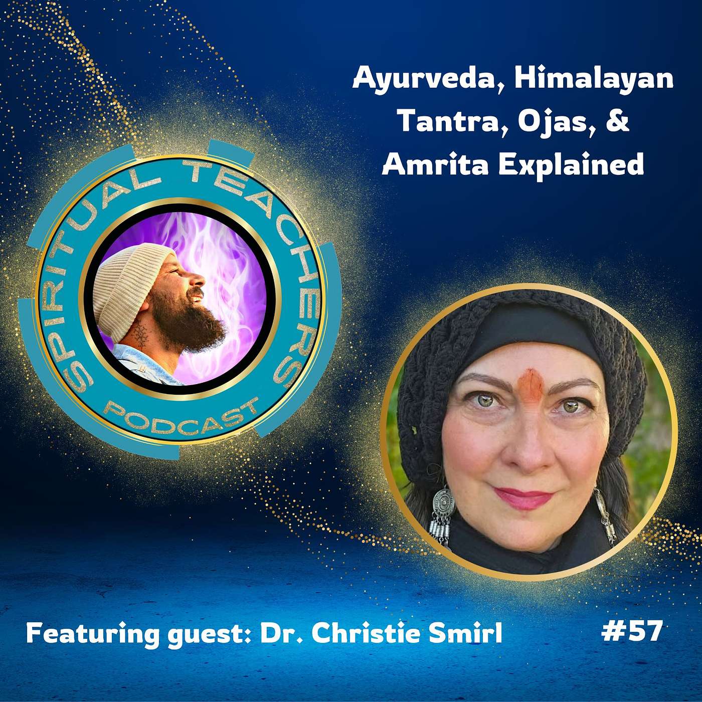 Ayurveda, Himalayan Tantra, Ojas, & Amrita Explained - STP 57