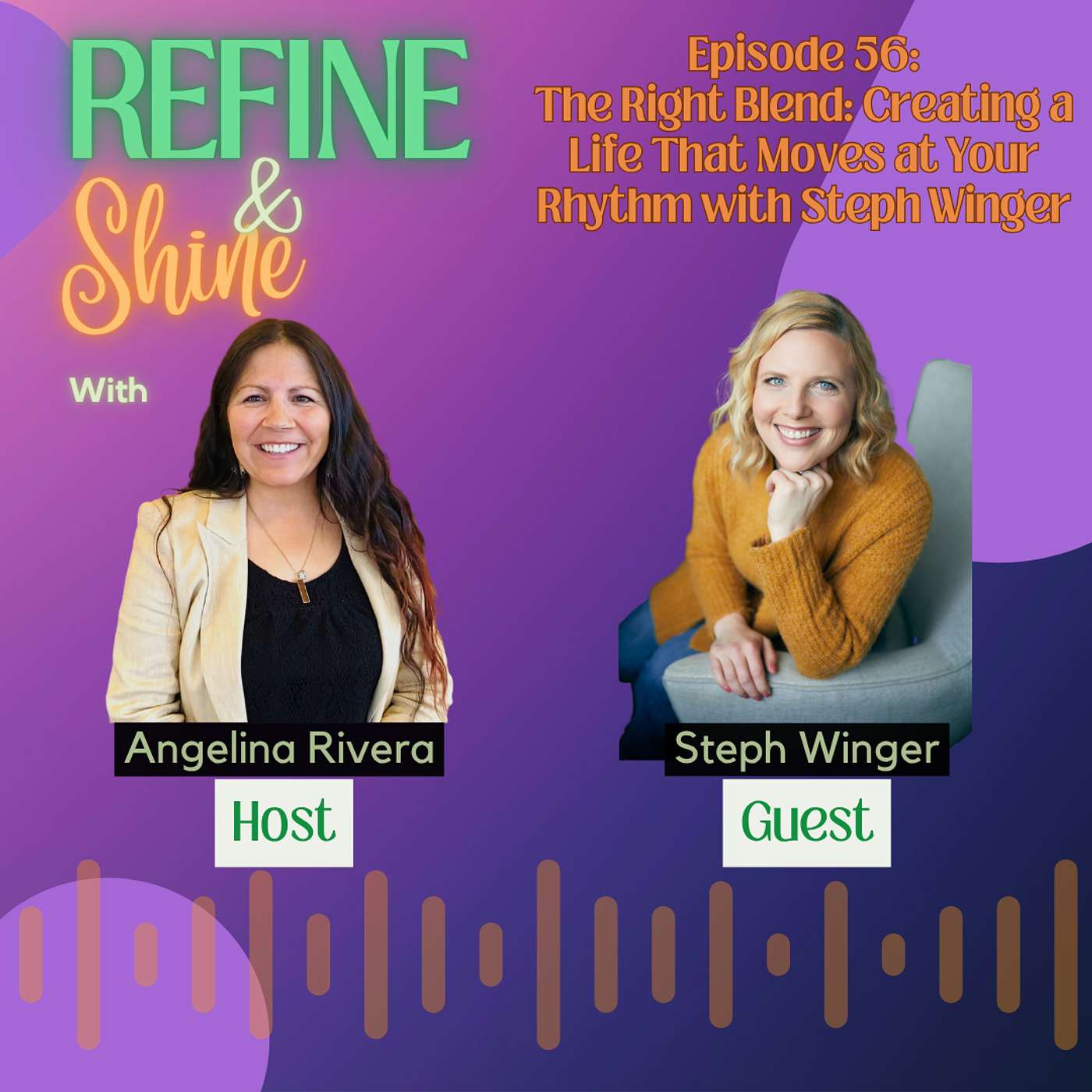 Refine and Shine with Angelina Rivera