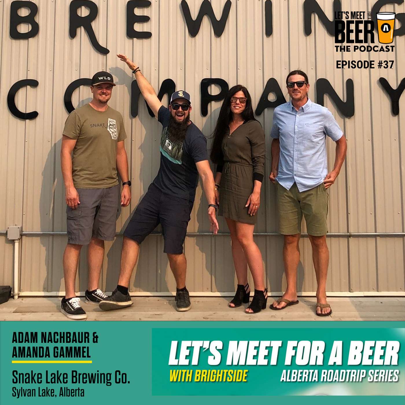 Episode 37 - Adam Nachbaur & Amanda Gammel - Snake Lake Brewing Co, Sylvan Lake, Alberta