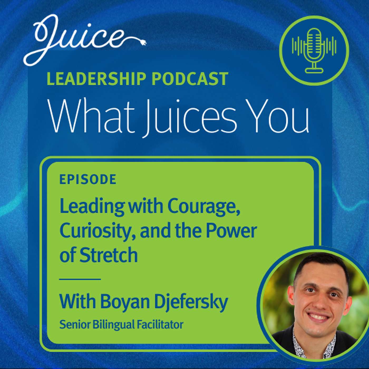 What Juices You Podcast
