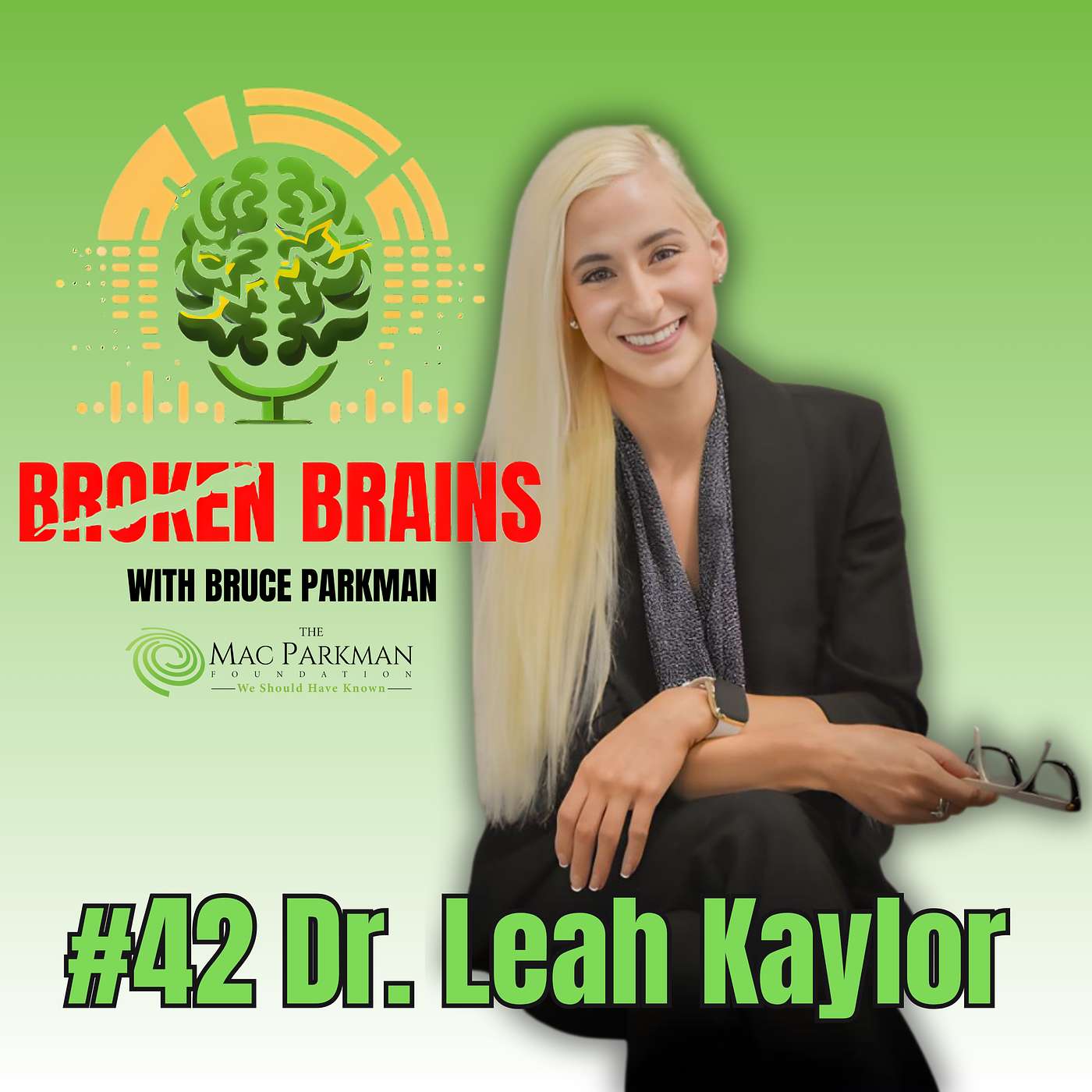 Broken Brains with Bruce Parkman