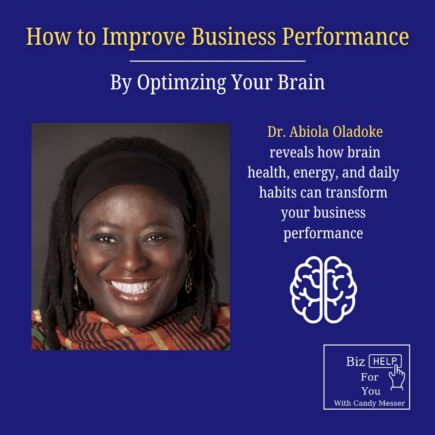 How to Improve Business Performance by Optimizing Your Brain episode artwork