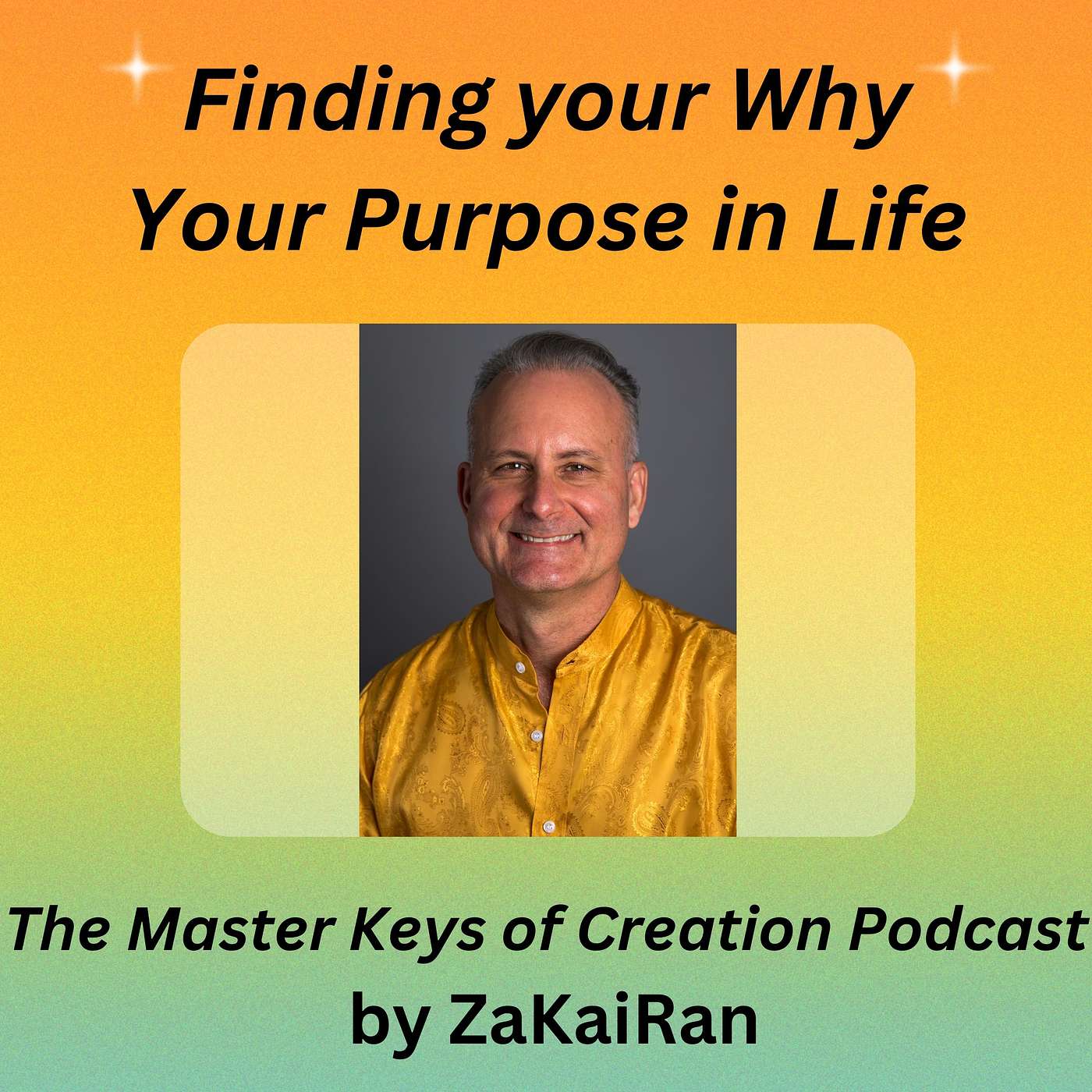 Finding your Why – Your Purpose in Life episode artwork