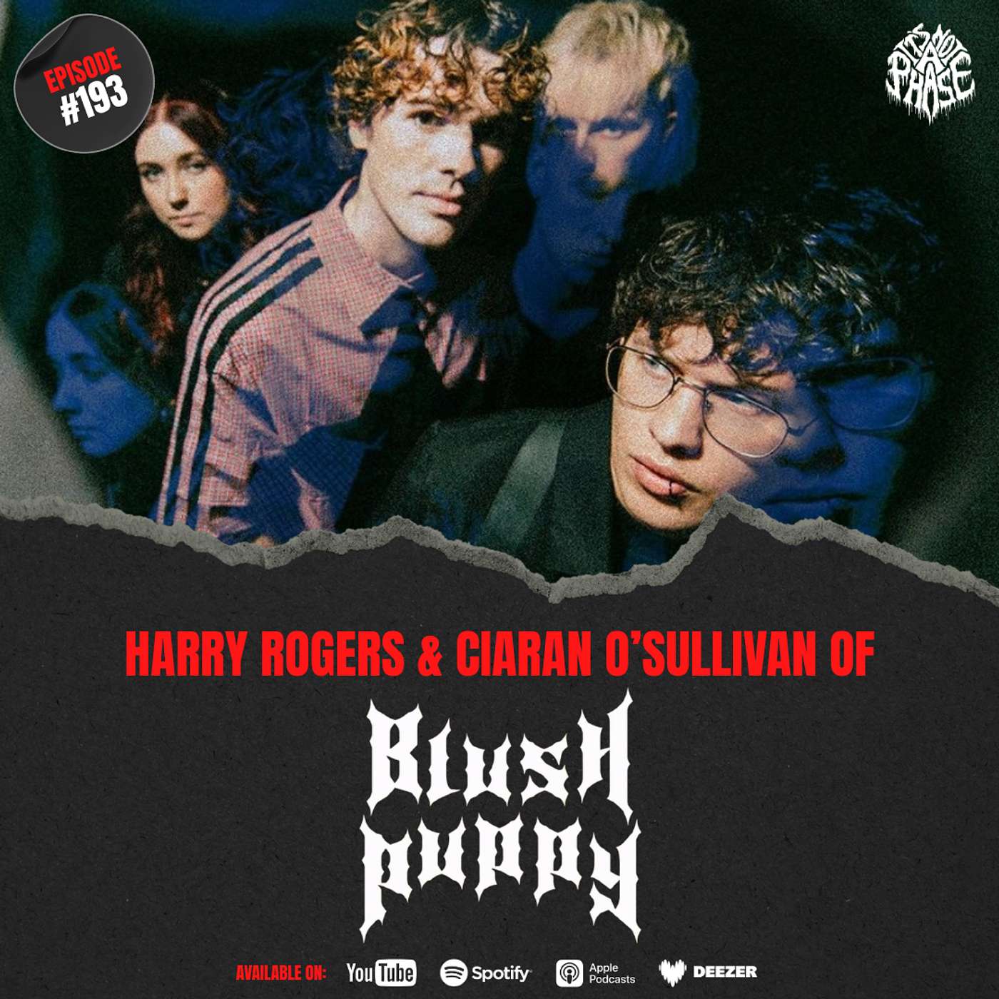 EP #193 - Blush Puppy (Harry Rogers & Ciaran O'Sullivan) episode artwork