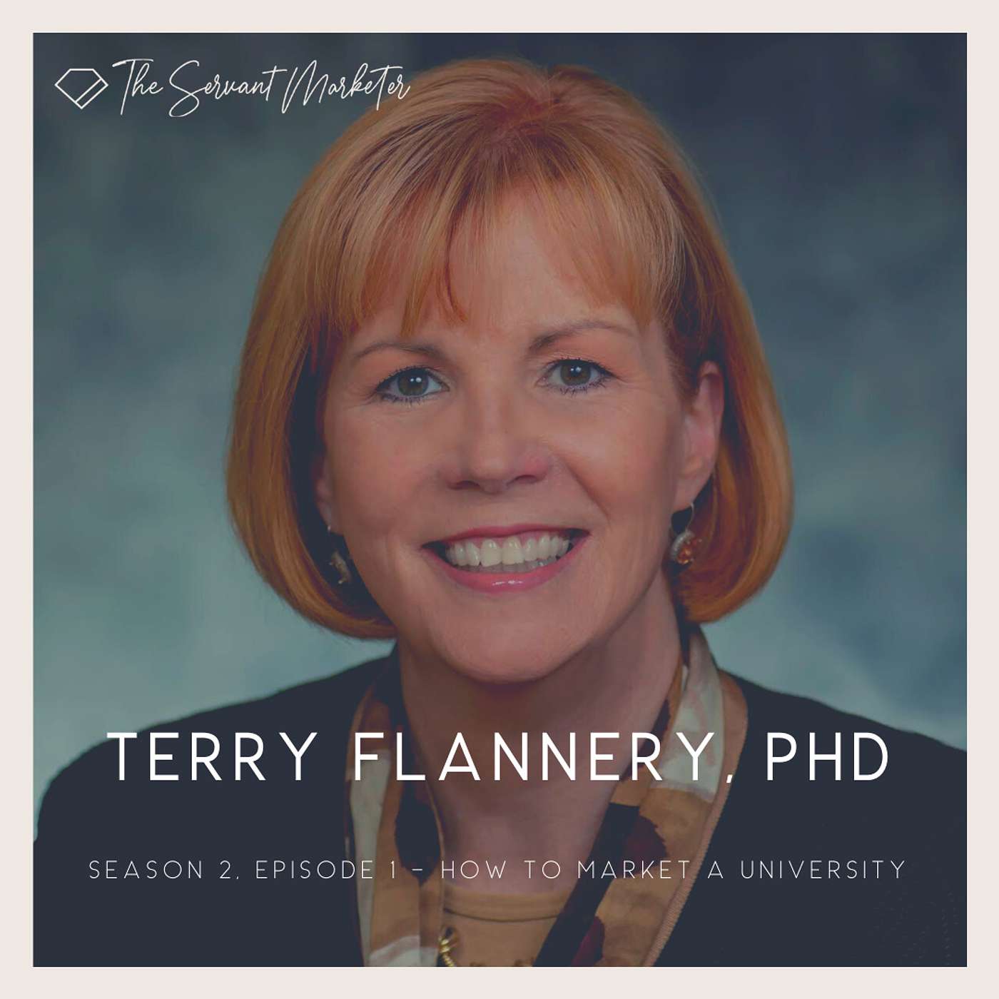 Episode 18 - Terry Flannery | How to Market a University