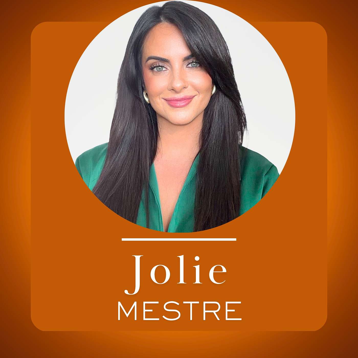 The Mindset Behind Becoming the CEO of Your Health- With Jolie Mestre episode artwork