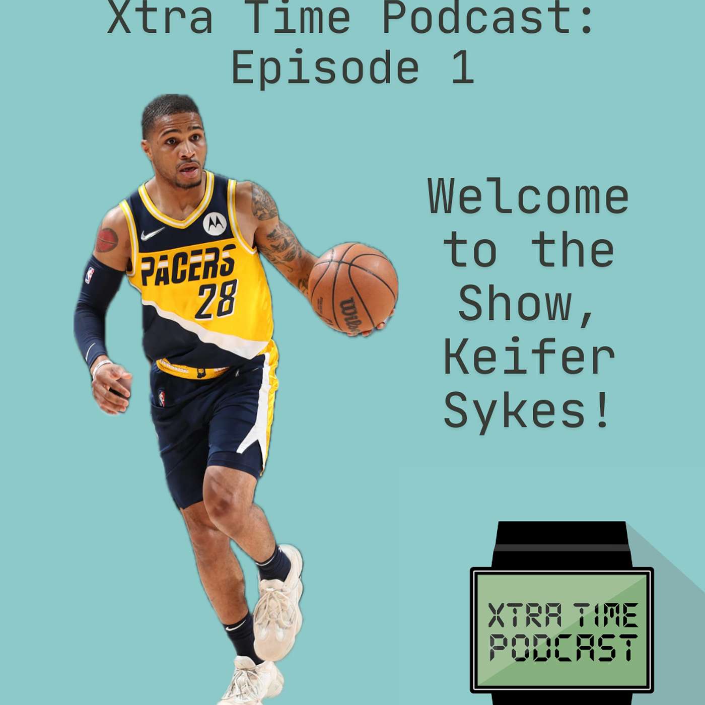 The Xtra Time Podcast- Keifer Sykes episode artwork