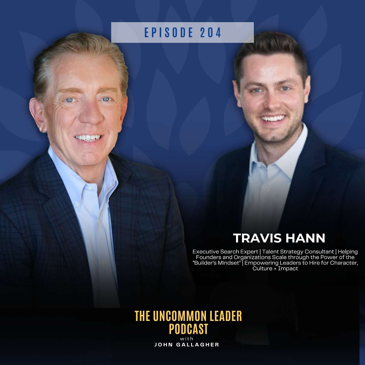 The Uncommon Leader Podcast