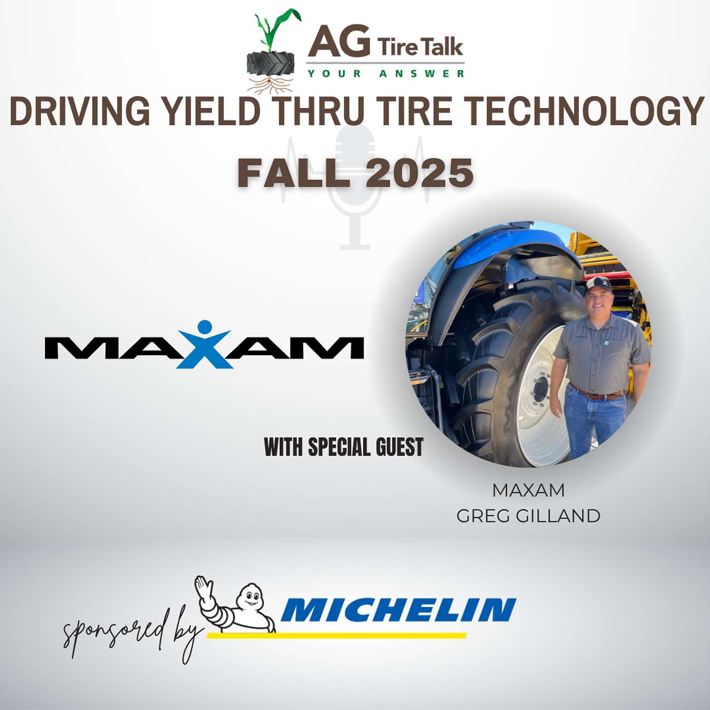 AG Tire Talk’s Driving Yield thru Tire Technology