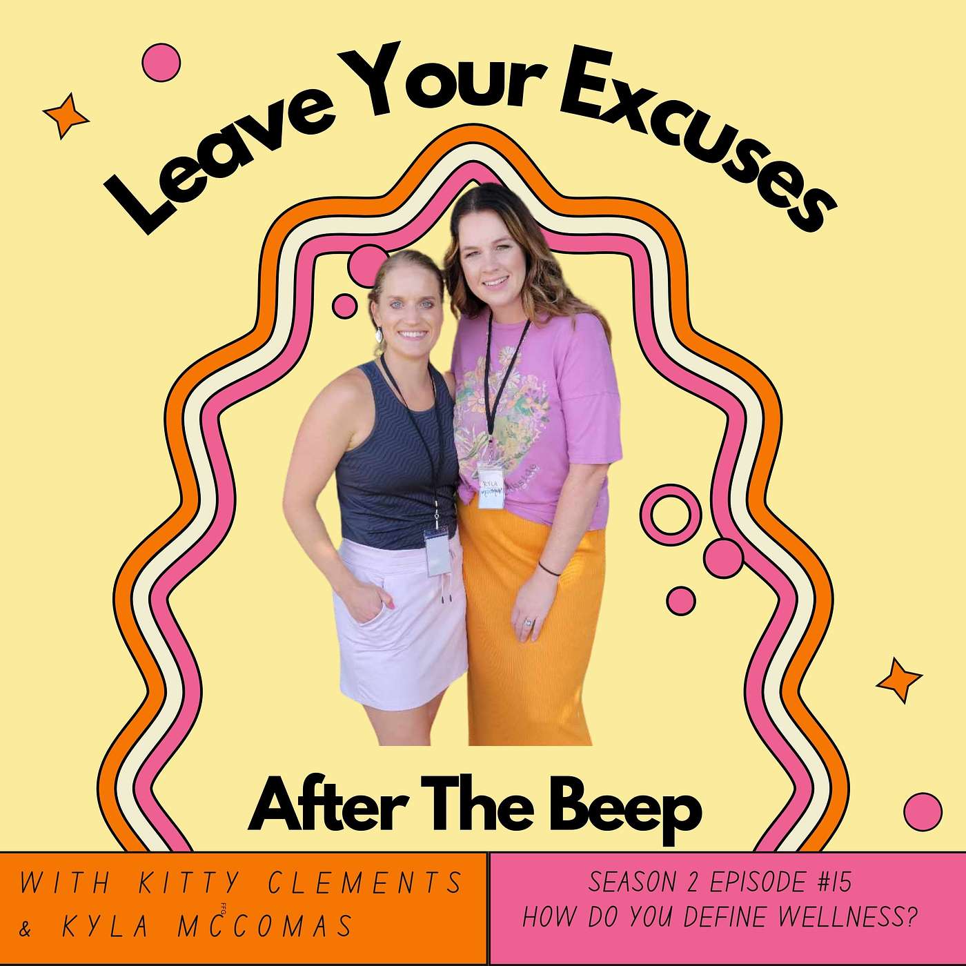 Leave your EXCUSES after the beep...