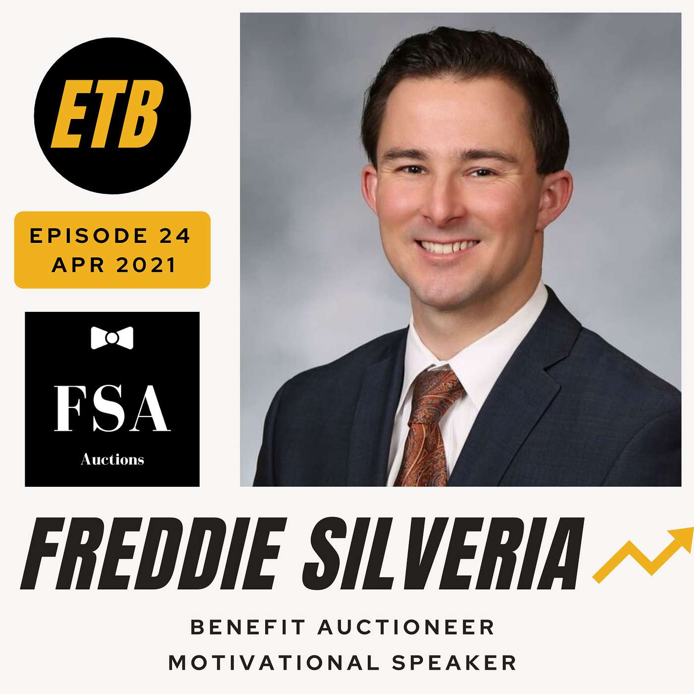 NO. 24 -- FREDDIE SILVERIA | Auctioneer + Motivational Speaker