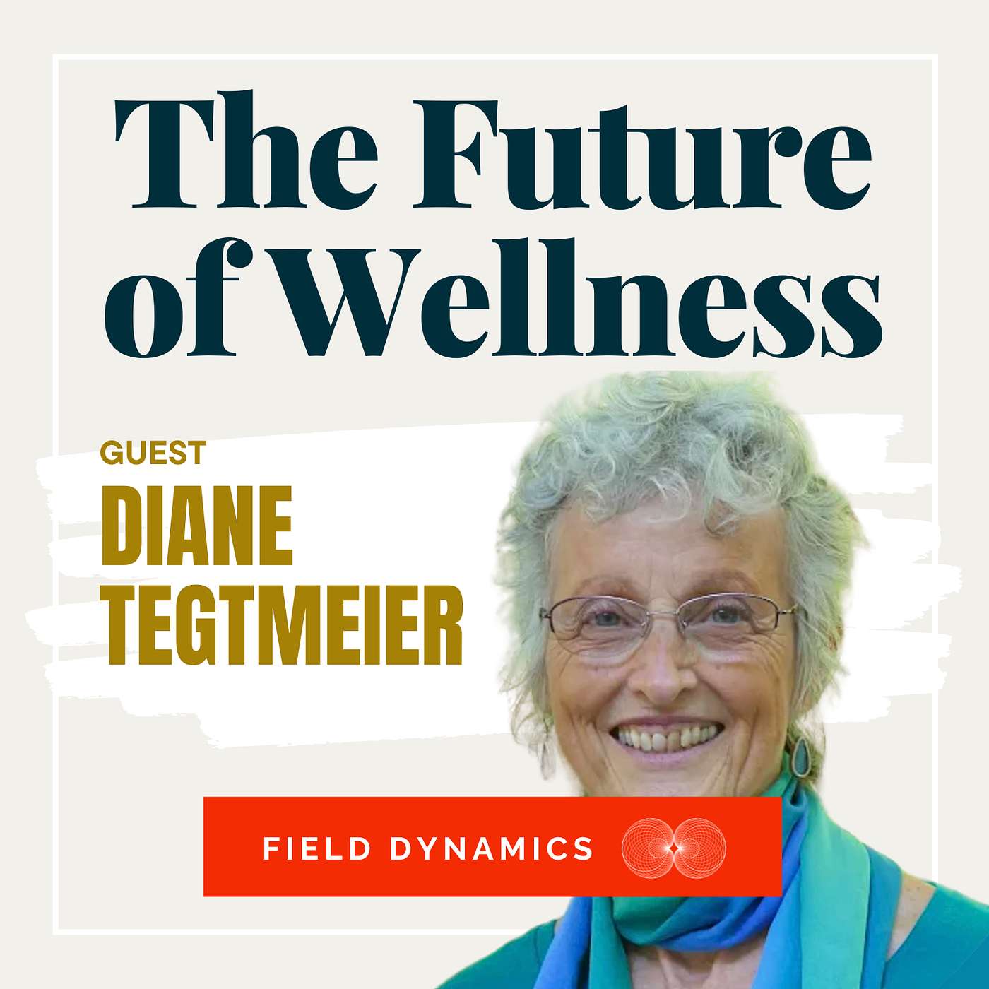 The Sacred Cell - What Cell Membranes Teach Us About Healing Relationships with Diane Tegtmeier