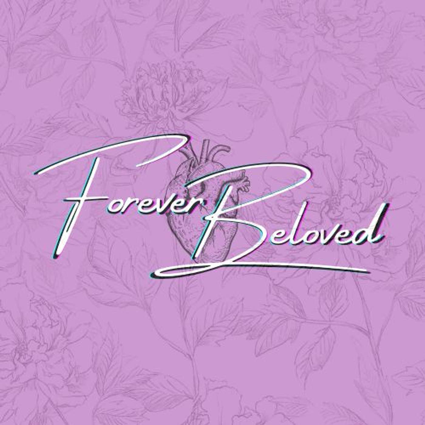 Forever Beloved