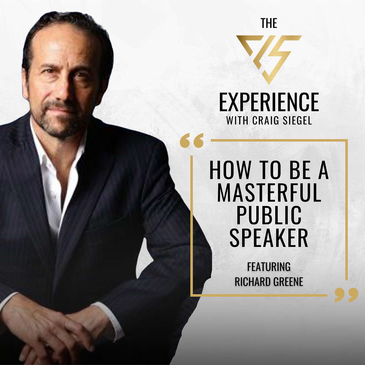 How To Be A Masterful Public Speaker With Richard Greene