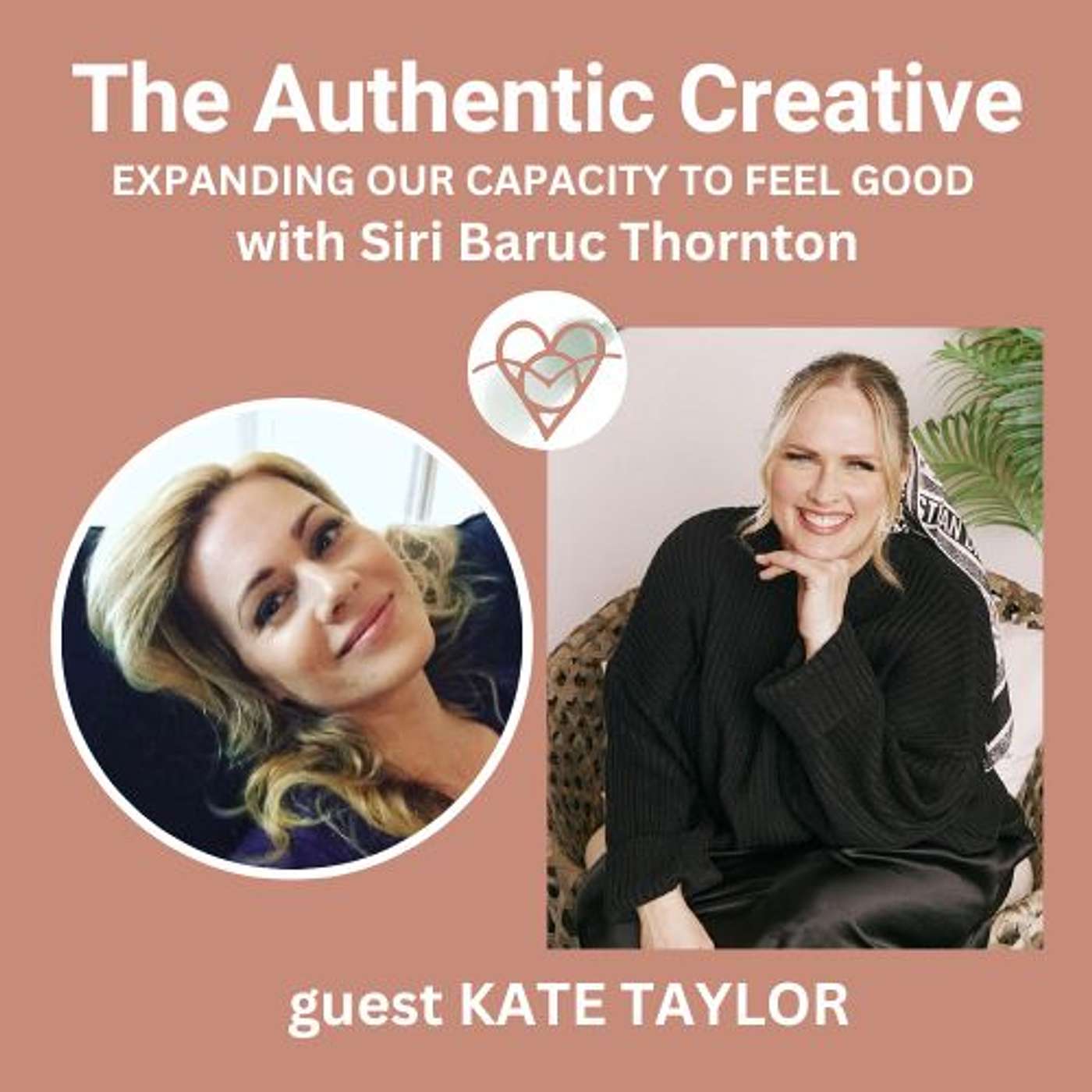 The Authentic Creative: expanding our capacity to feel good