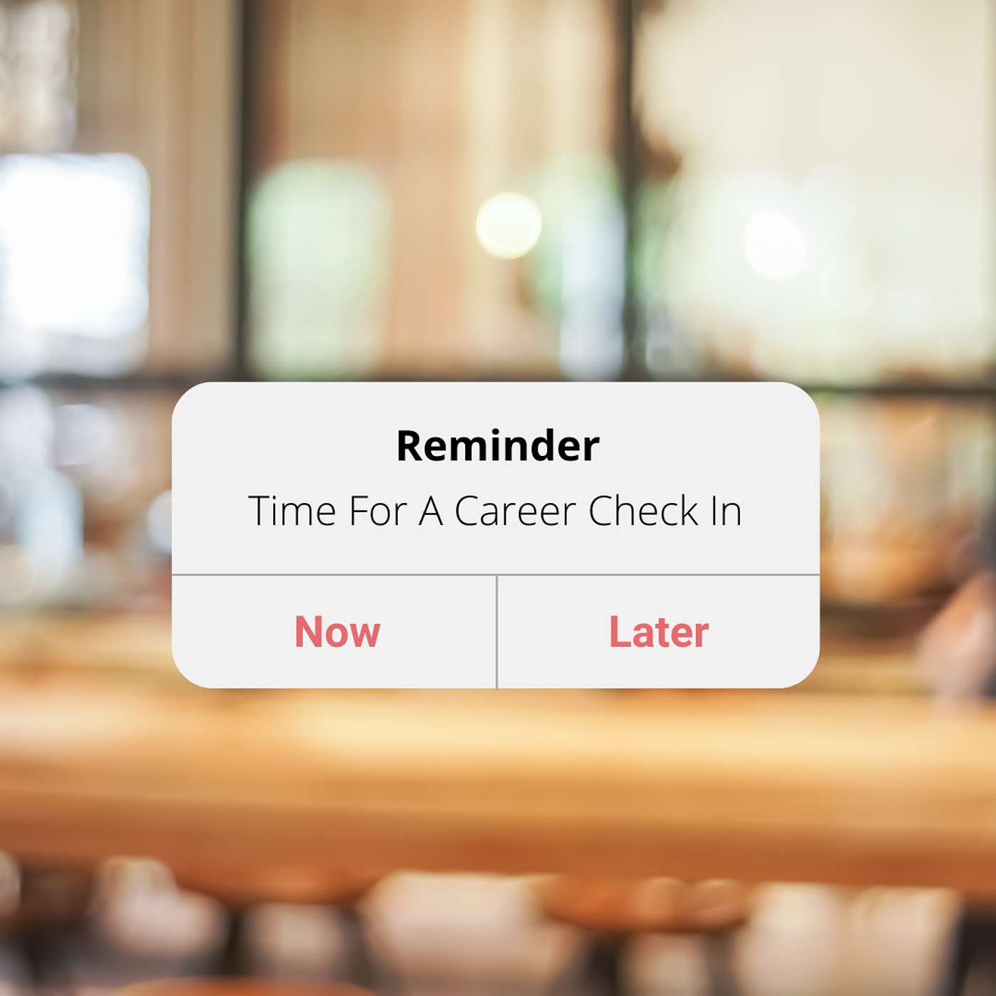Is It Time For A Career Check In? A Have A Seat Minicast