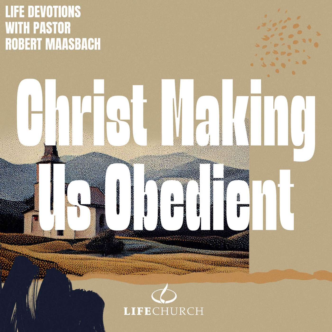 Christ Making Us Obedient - 9.4.26