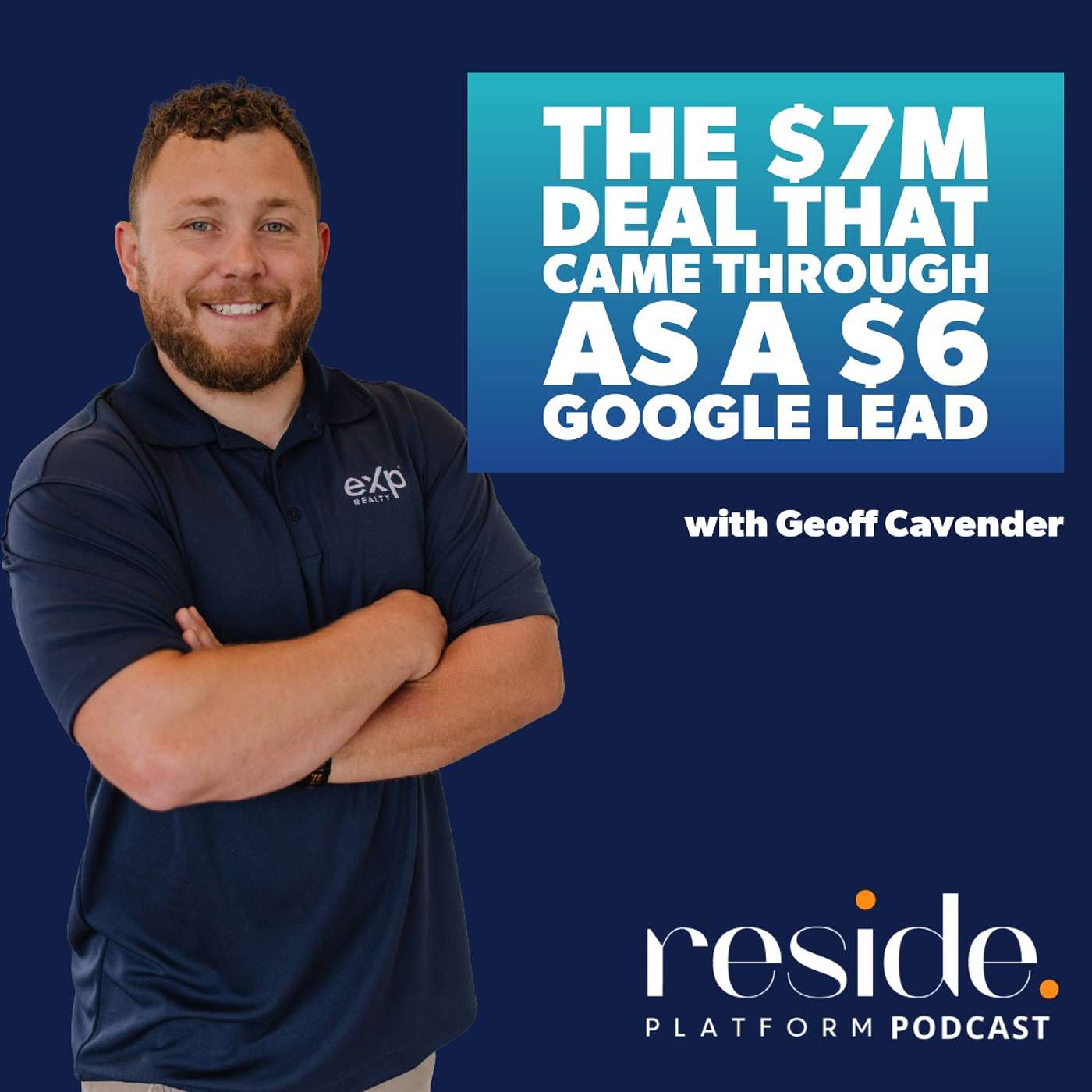 The $7M Deal That Came Through As A $6 Google Lead with Geoff Cavender