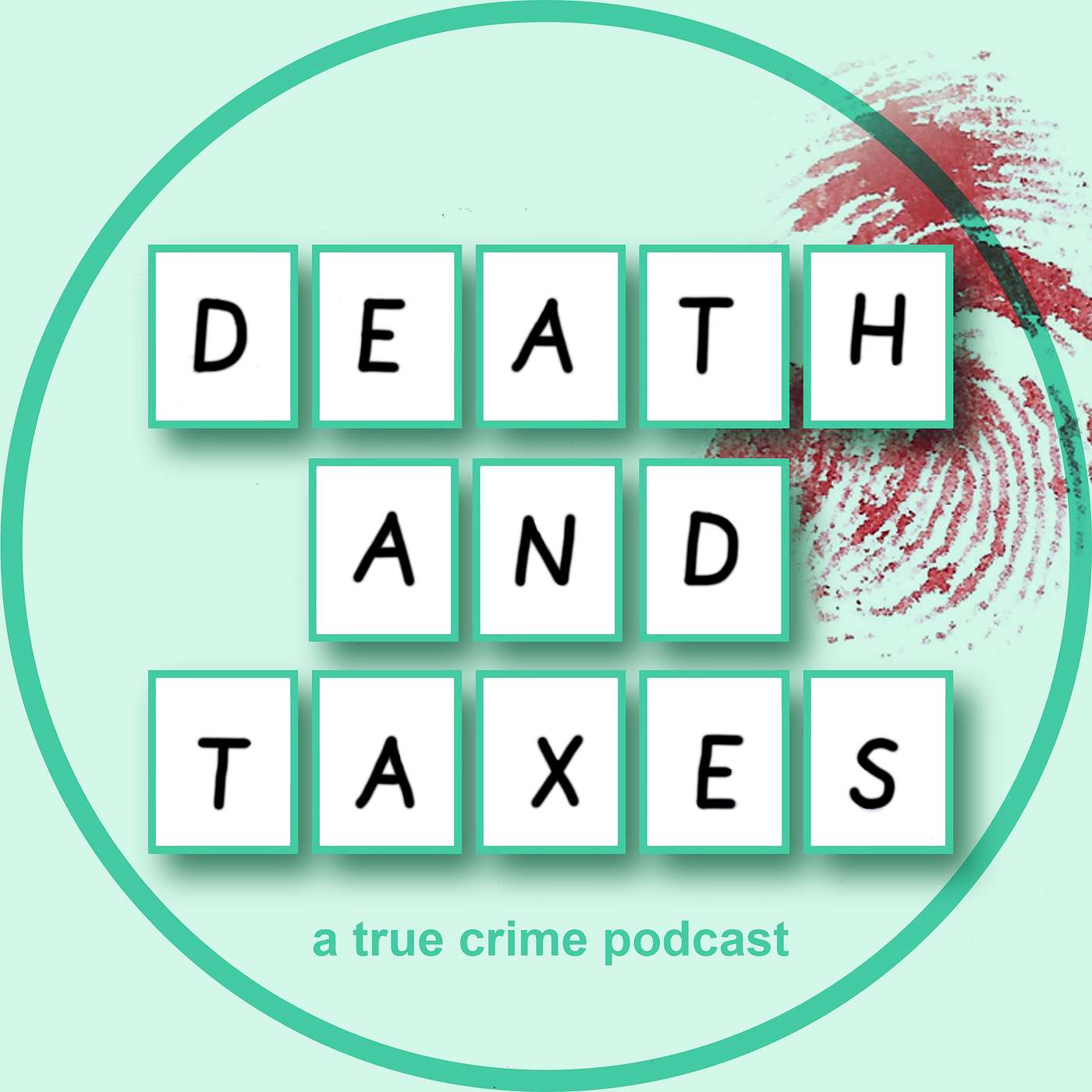 Death and Taxes: A True Crime Podcast