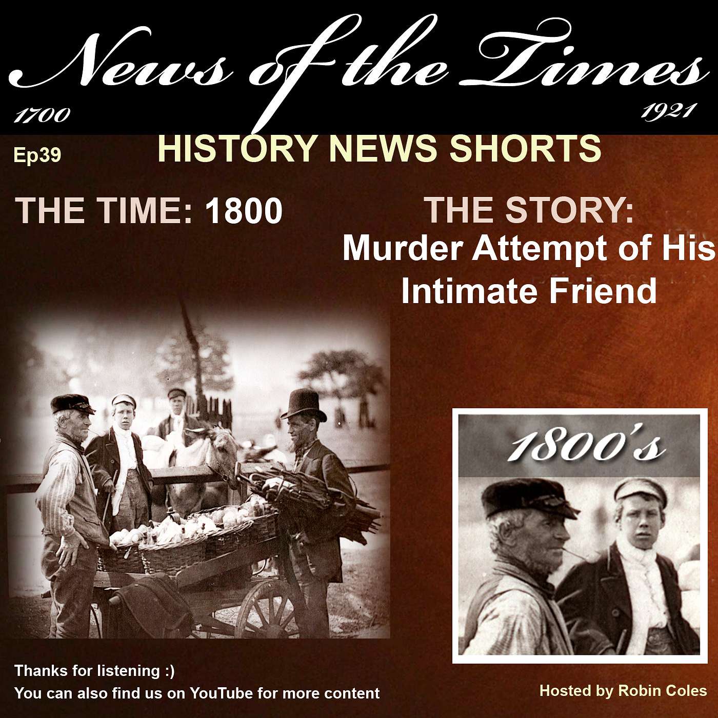 Short 39: 1800 Murder attempt of intimate friend tragedy