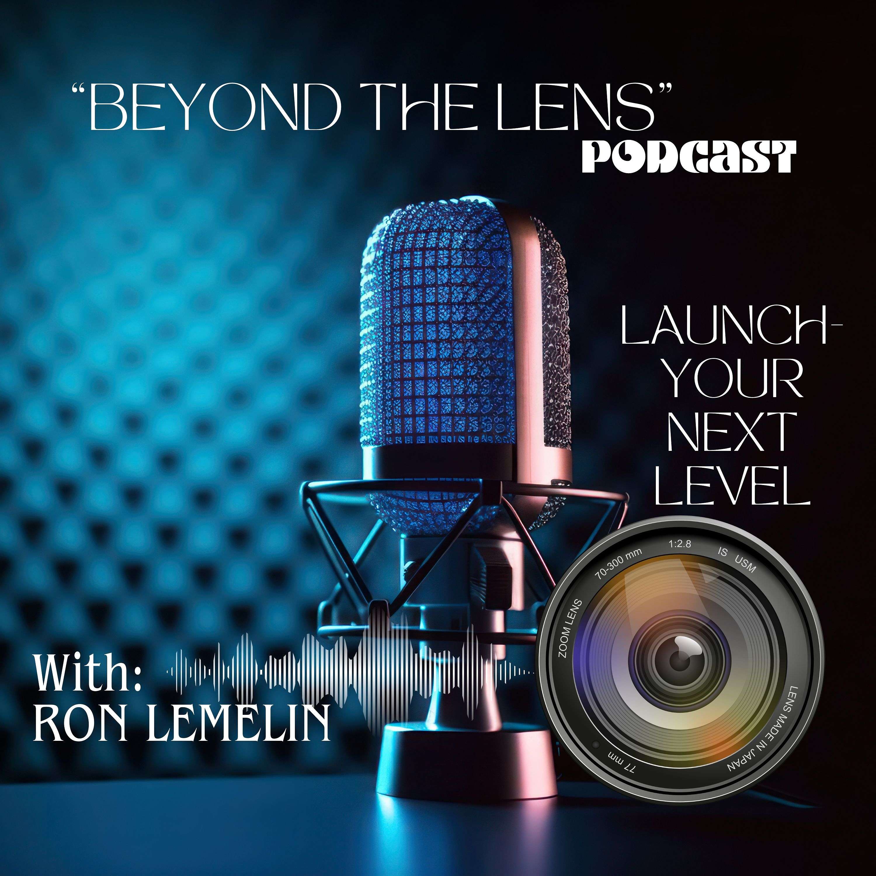 "Beyond the Lens"