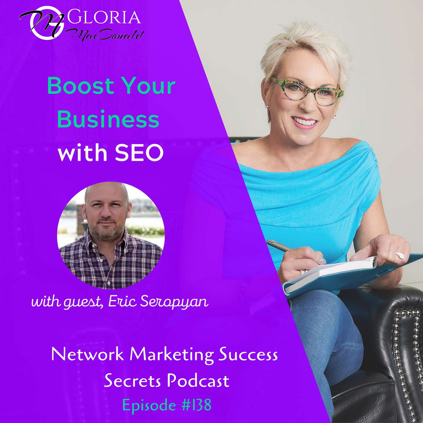 Boost Your Business with SEO, with guest Eric Seropyan