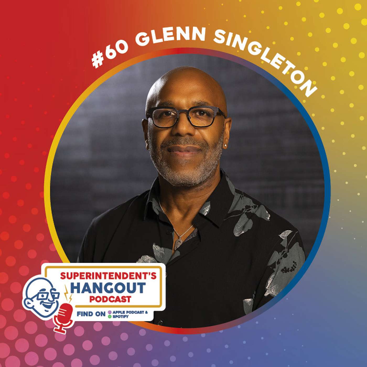 #60 Glenn E. Singleton, Founder and CEO of Courageous Conversation