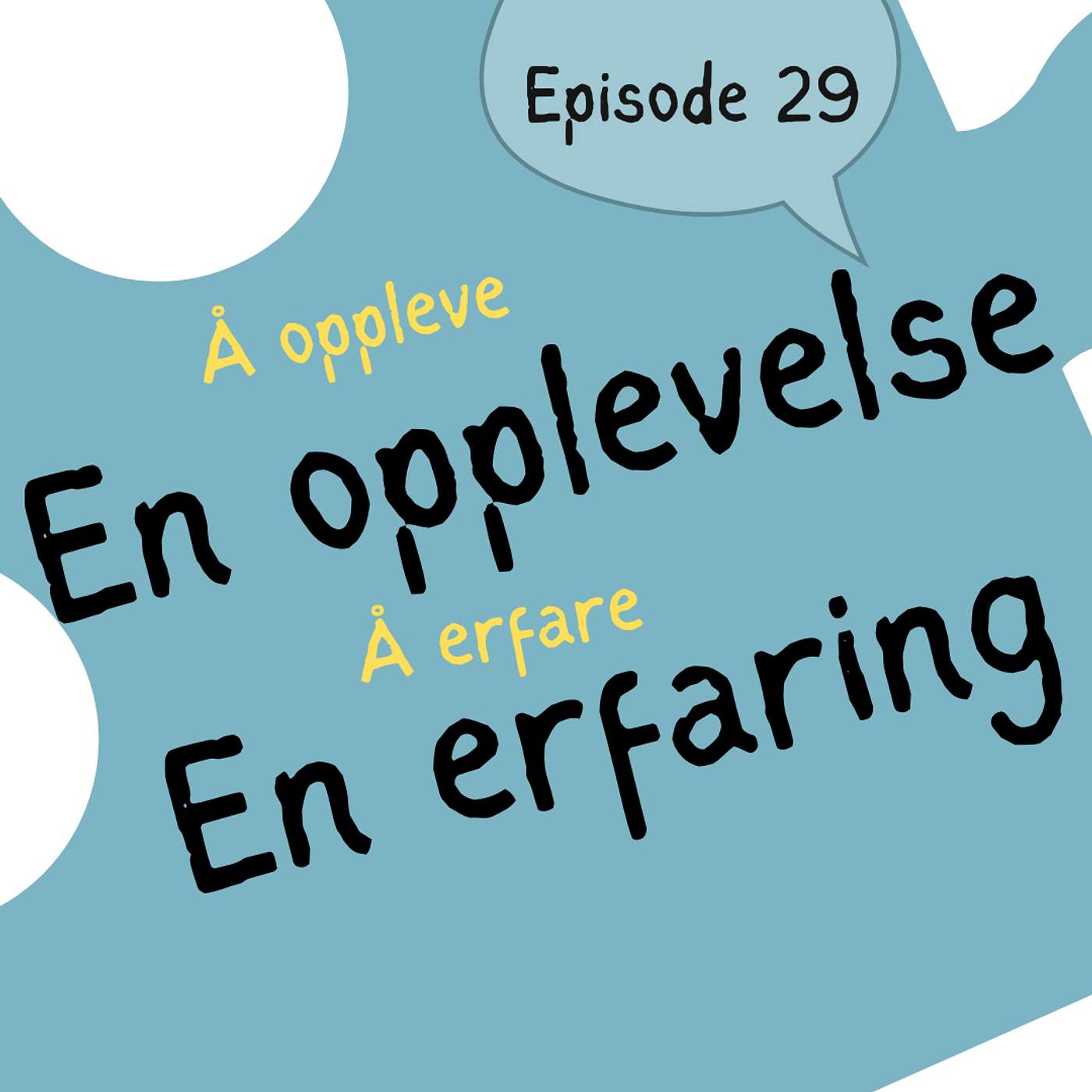 #29 "Erfaring" or "opplevelse"? The 2 nuances of "experience" in Norwegian. [vokabular]