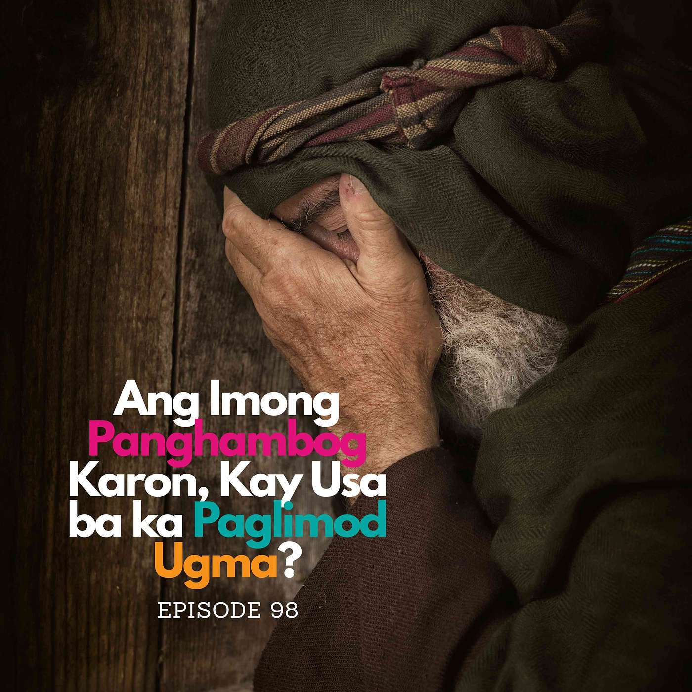 Ang Imong Panghambog Karon, Kay Usa ba ka Paglimod Ugma?