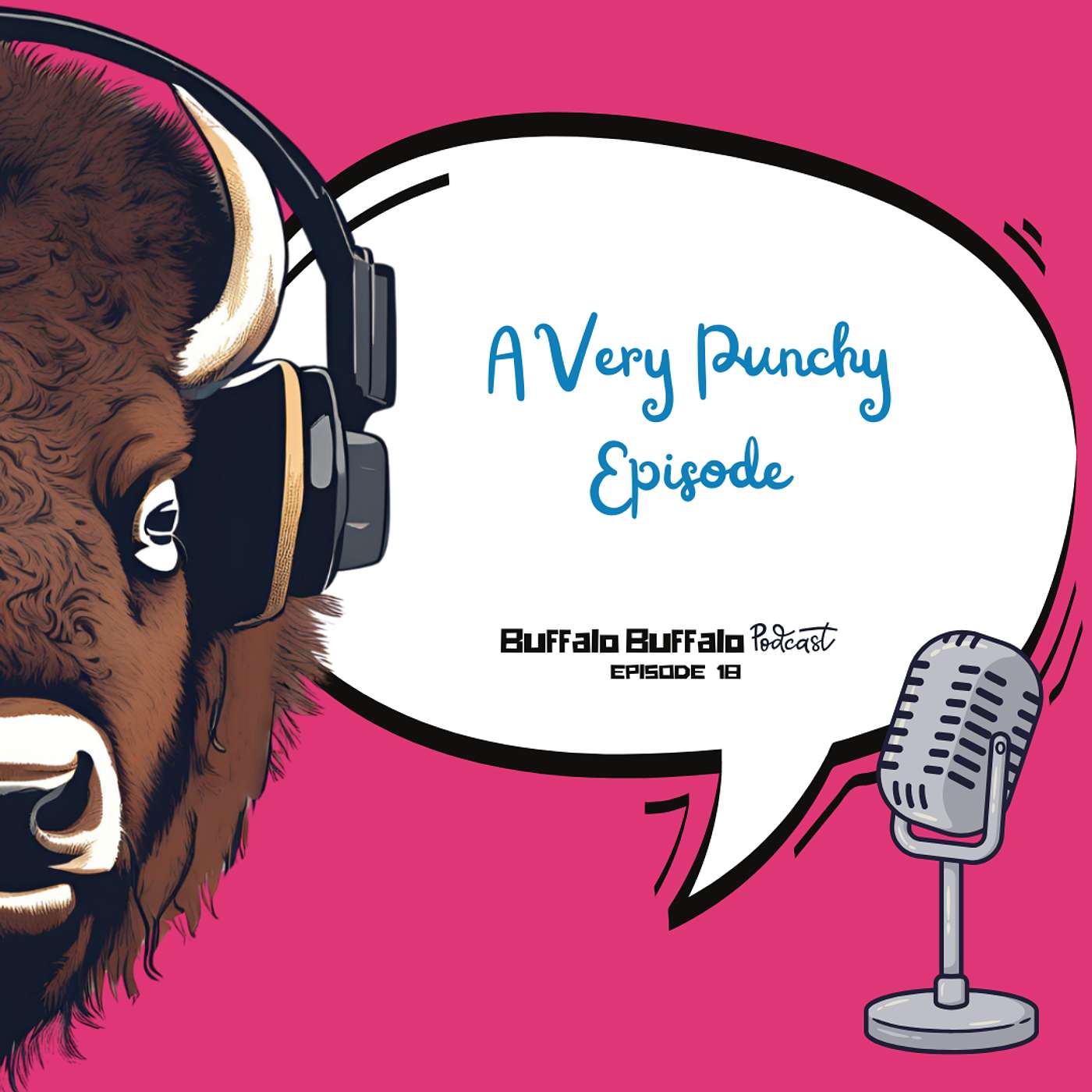 BBP 18: A Very Punchy Episode
