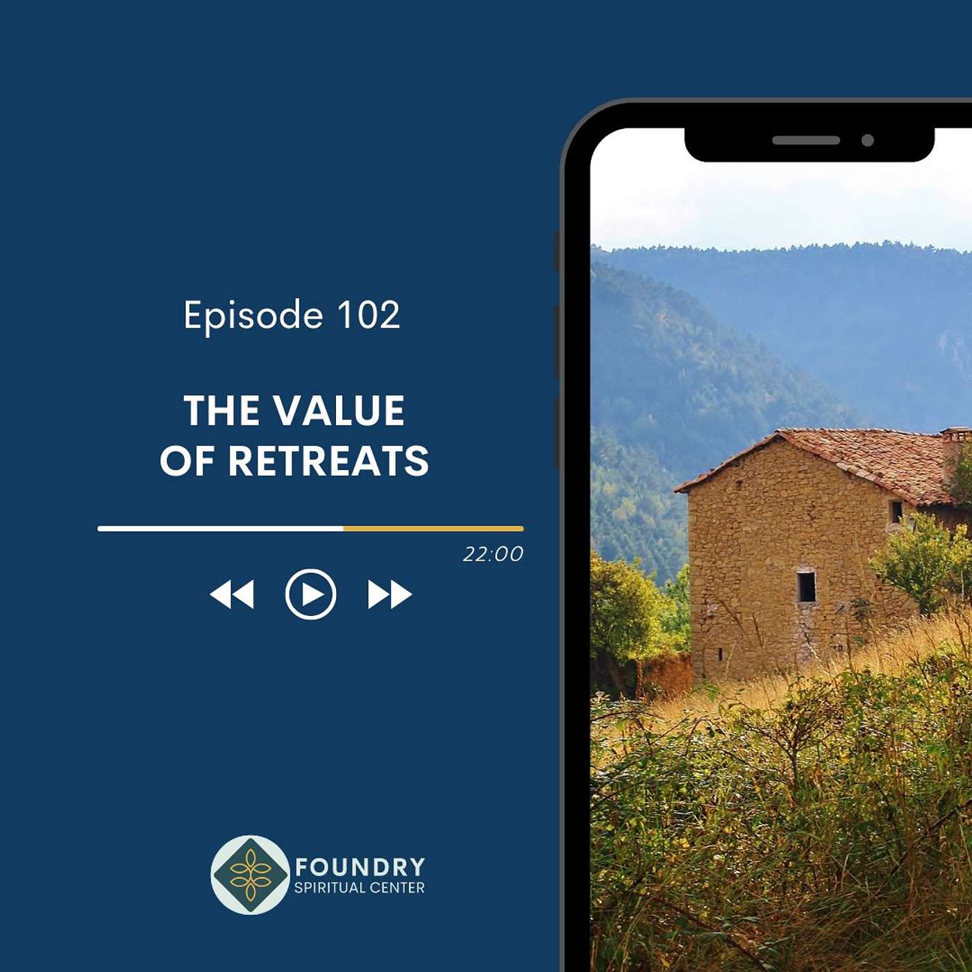 Ep 102 The Value of Retreats