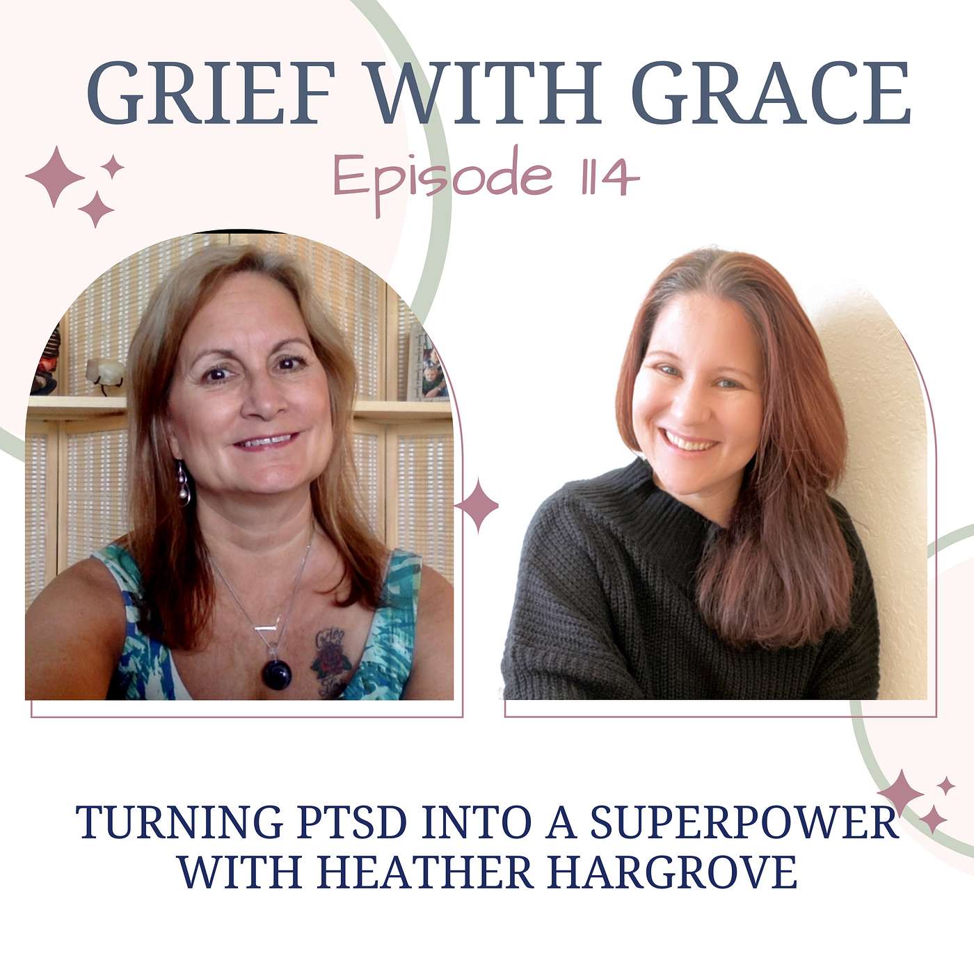 Ep 114 Turning PTSD Into A Superpower with Heather Hargrove