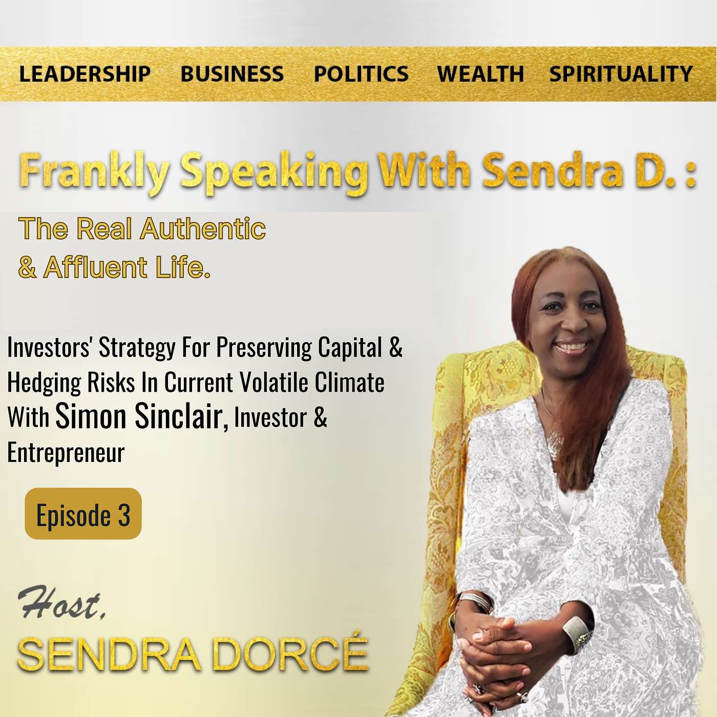 FRANKLY SPEAKING WITH SENDRA D. Podcast