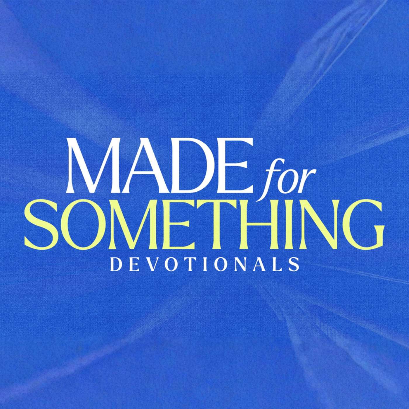 What Is My Purpose in Life? Jesus' One-Sentence Answer | Made for Something, Part 4
